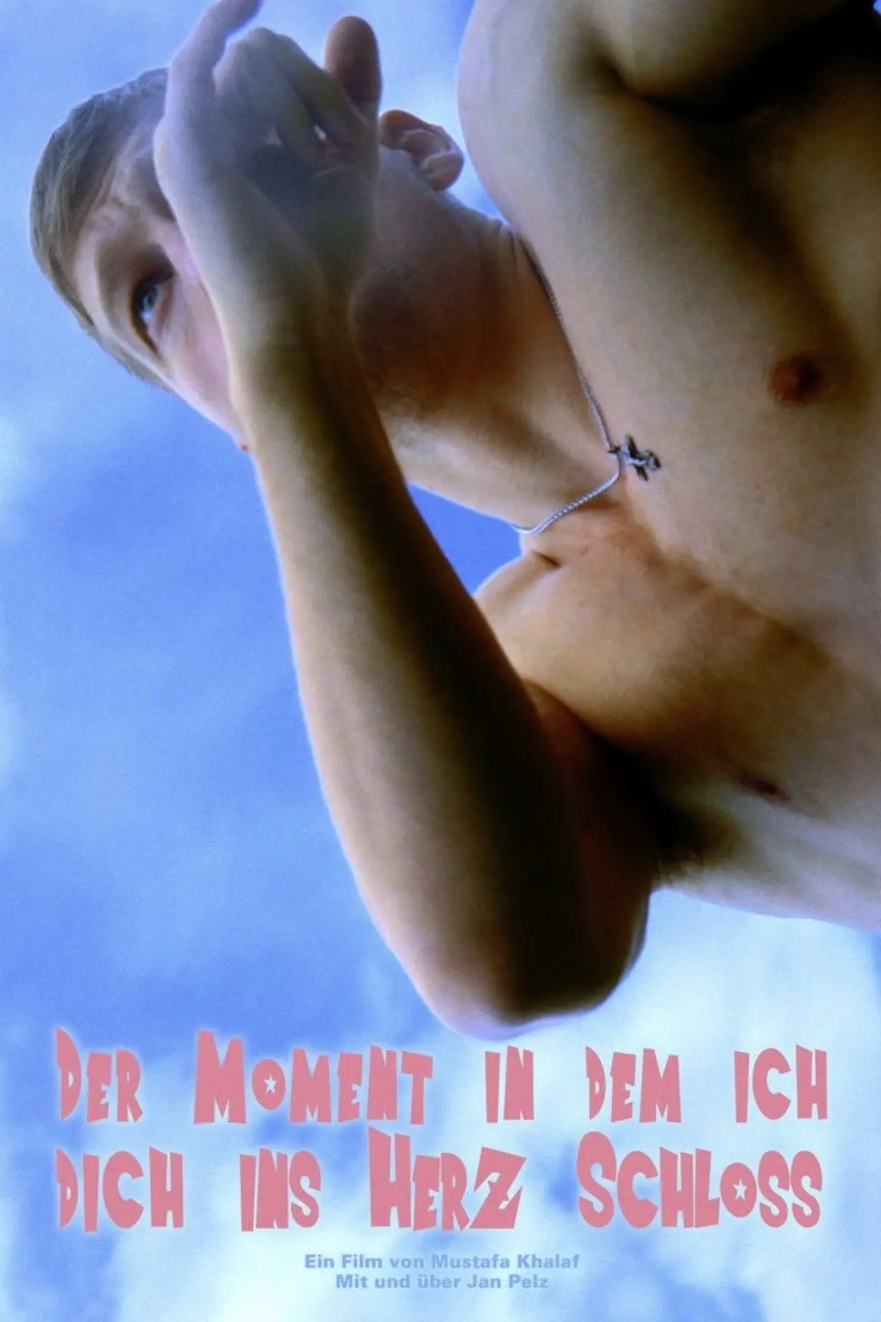 Постер к фильму "Der Moment in dem ich dich ins Herz schloss"
