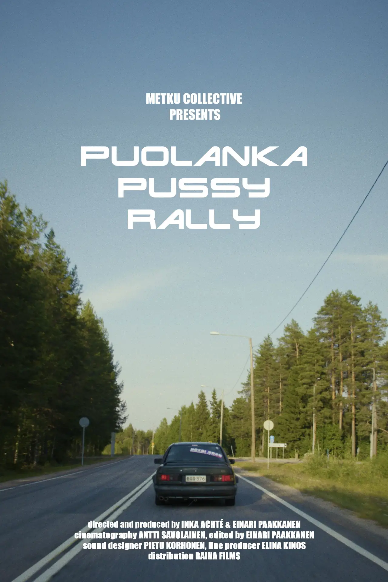 Постер к фильму "Puolanka Pussy Rally"