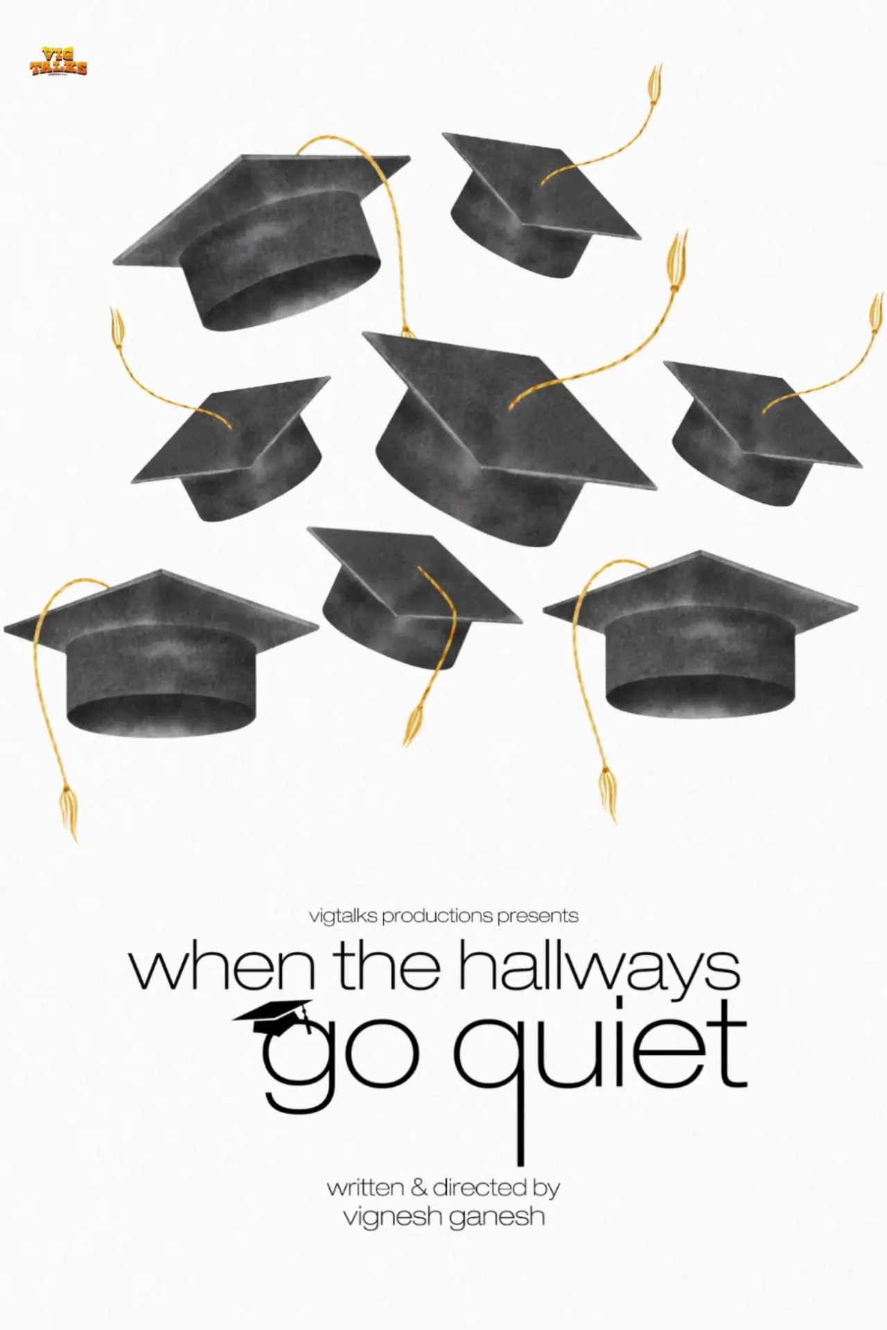 Постер к фильму "When the Hallways Go Quiet"