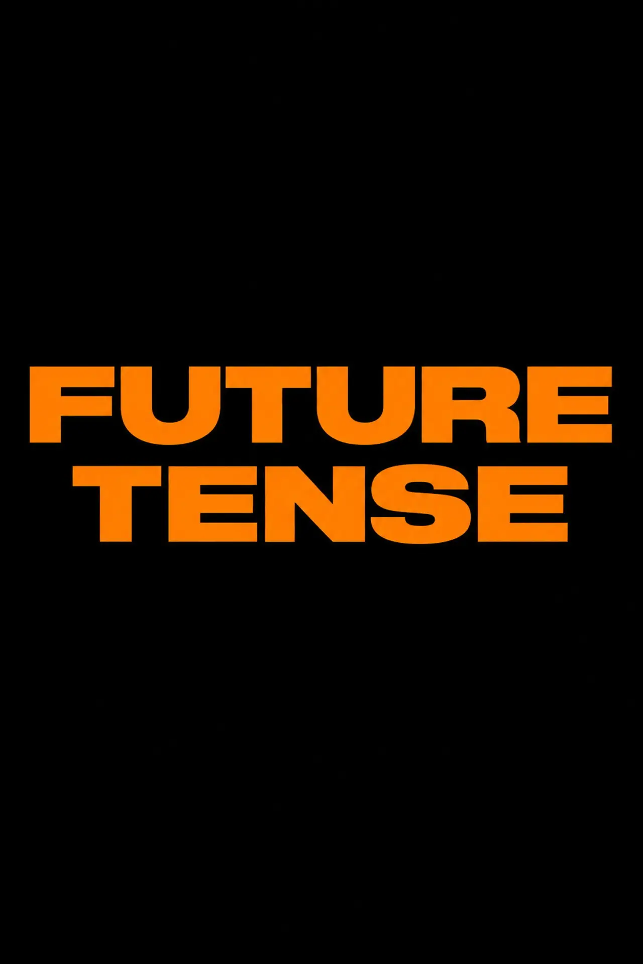 Постер к фильму "Future Tense"