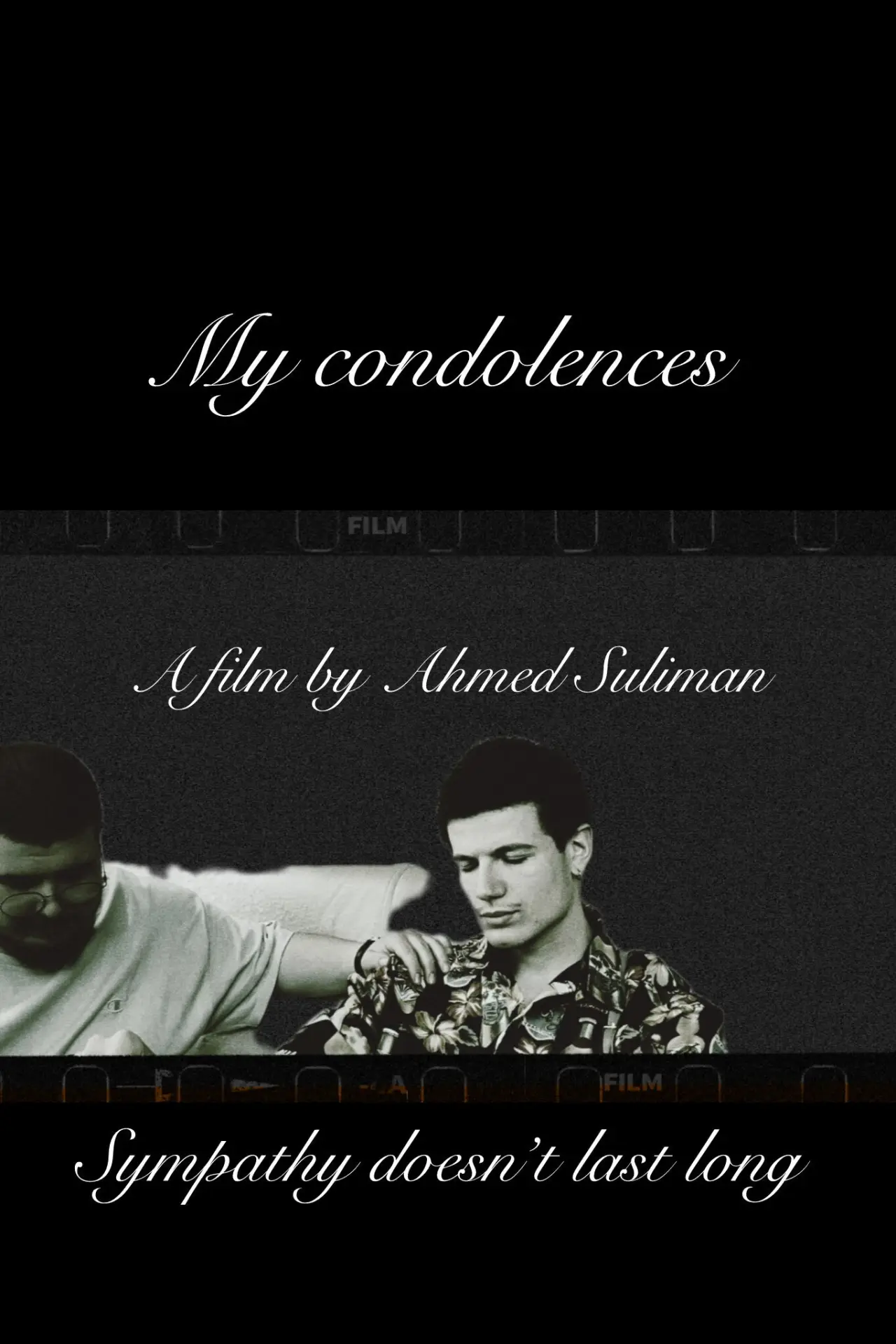 Постер к фильму "My condolences"