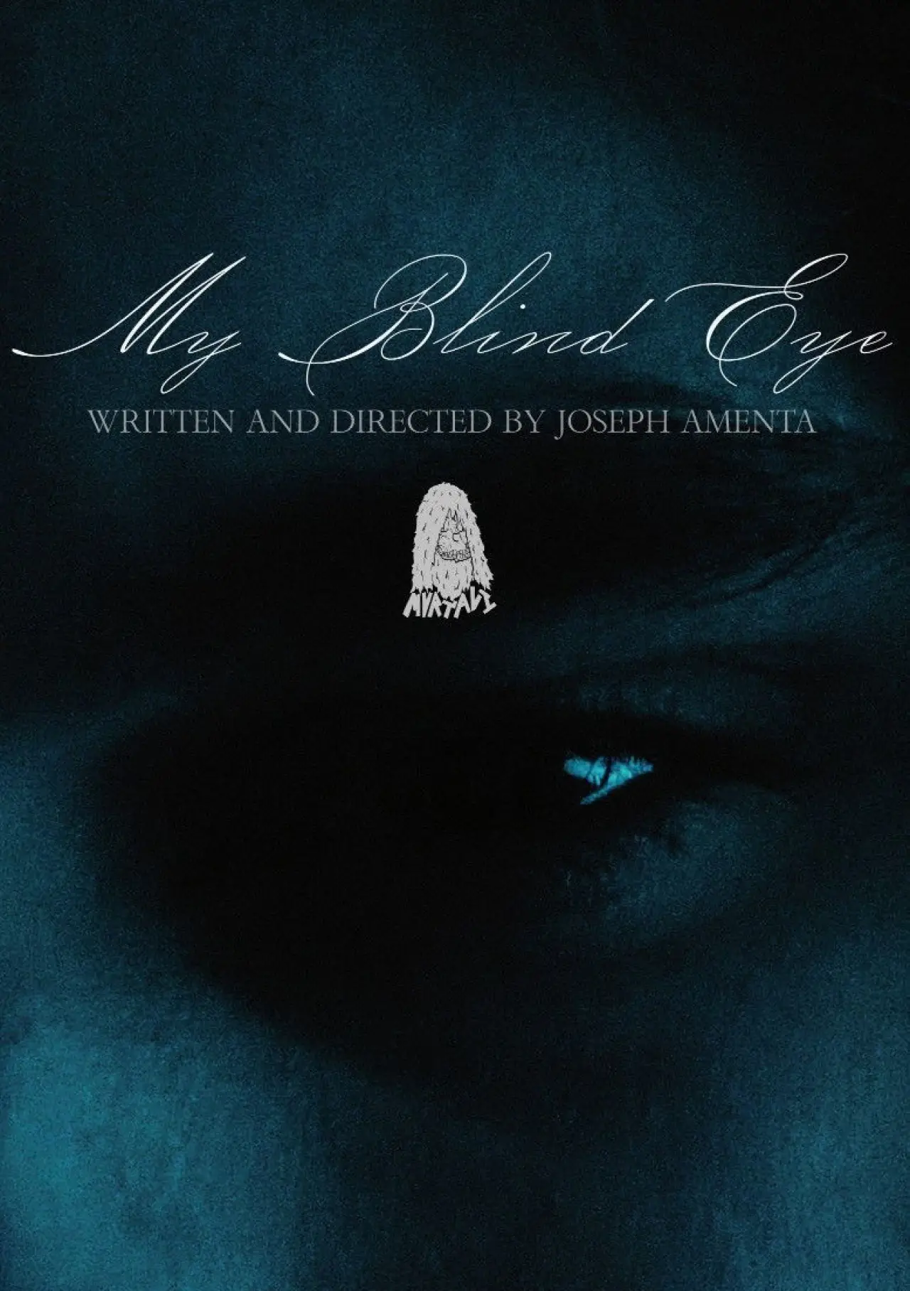 Постер к фильму "My Blind Eye"