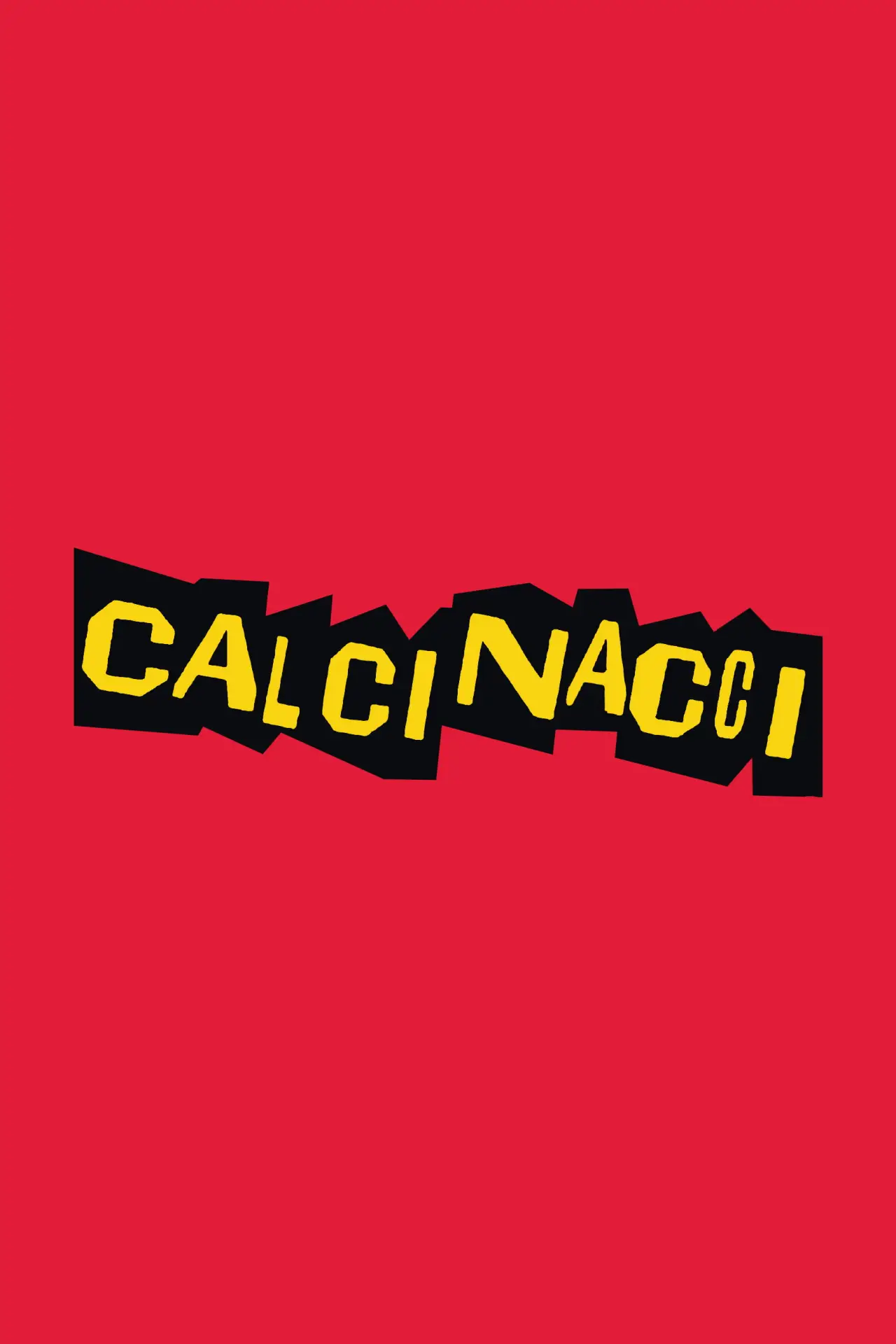 Постер к фильму "Calcinacci"