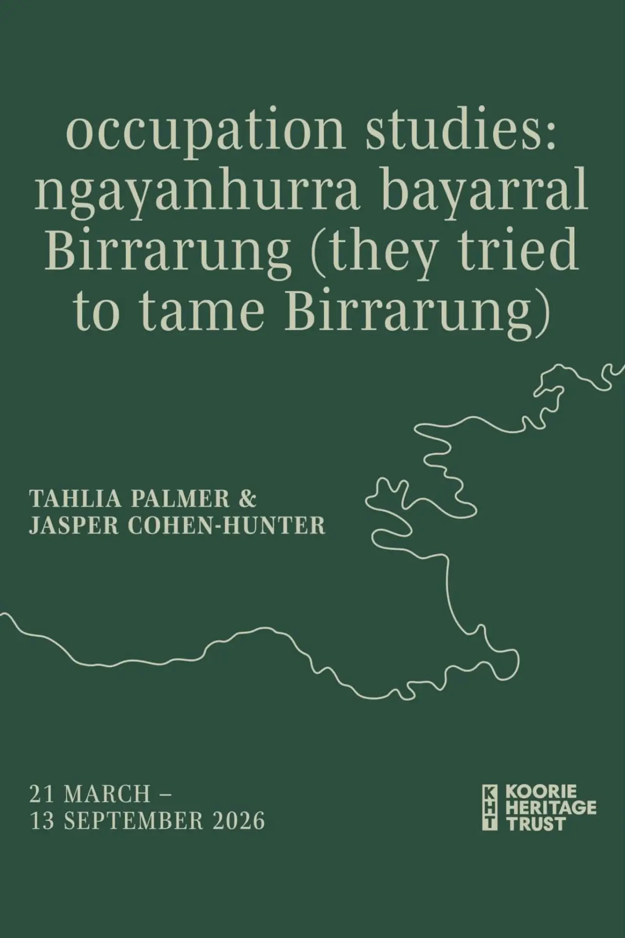 Постер к фильму "occupation studies: ngayanhurra bayarral Birrarung"