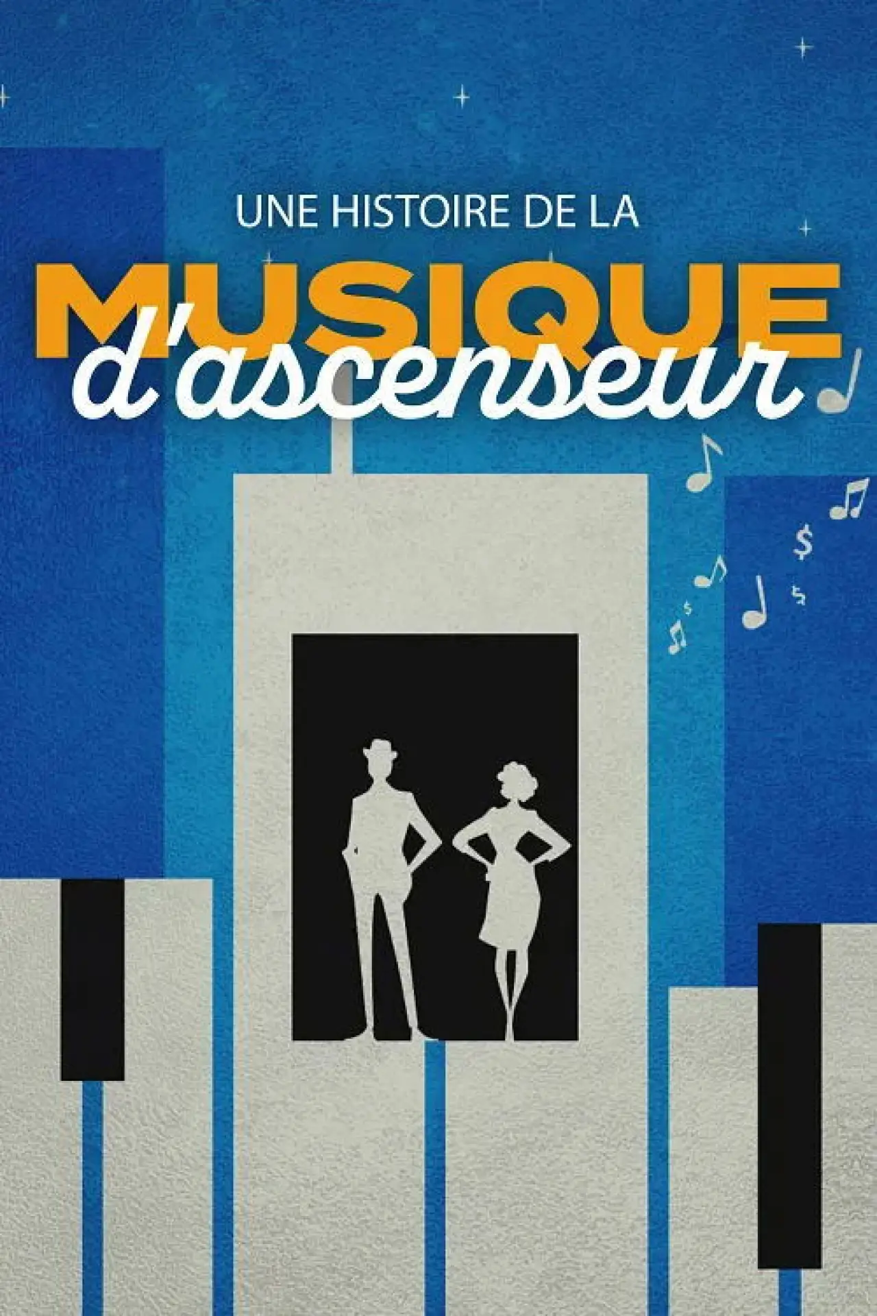 Постер к фильму "Une histoire de la musique d
