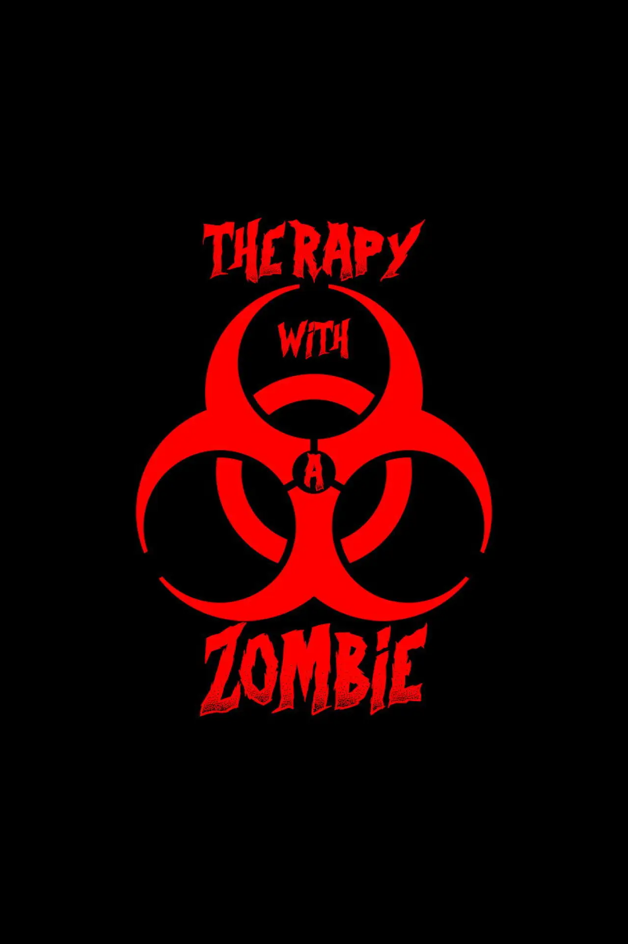 Постер к фильму "Therapy with a Zombie"
