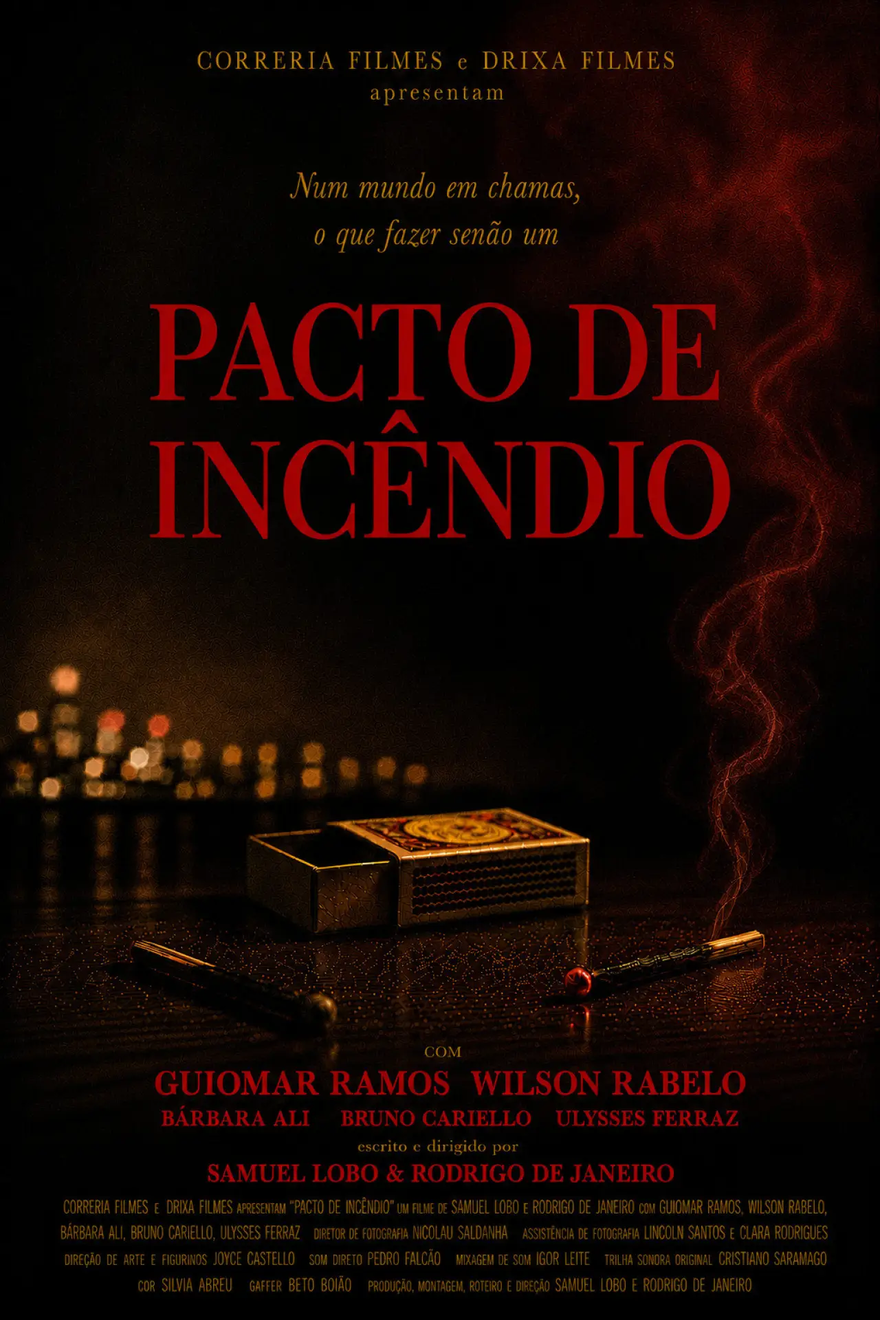Постер к фильму "Pacto de Incêndio"