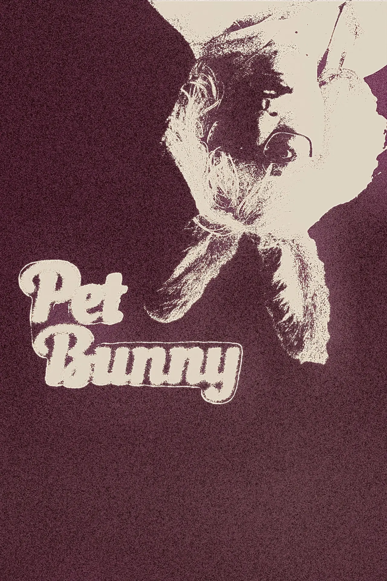 Постер к фильму "Pet Bunny"