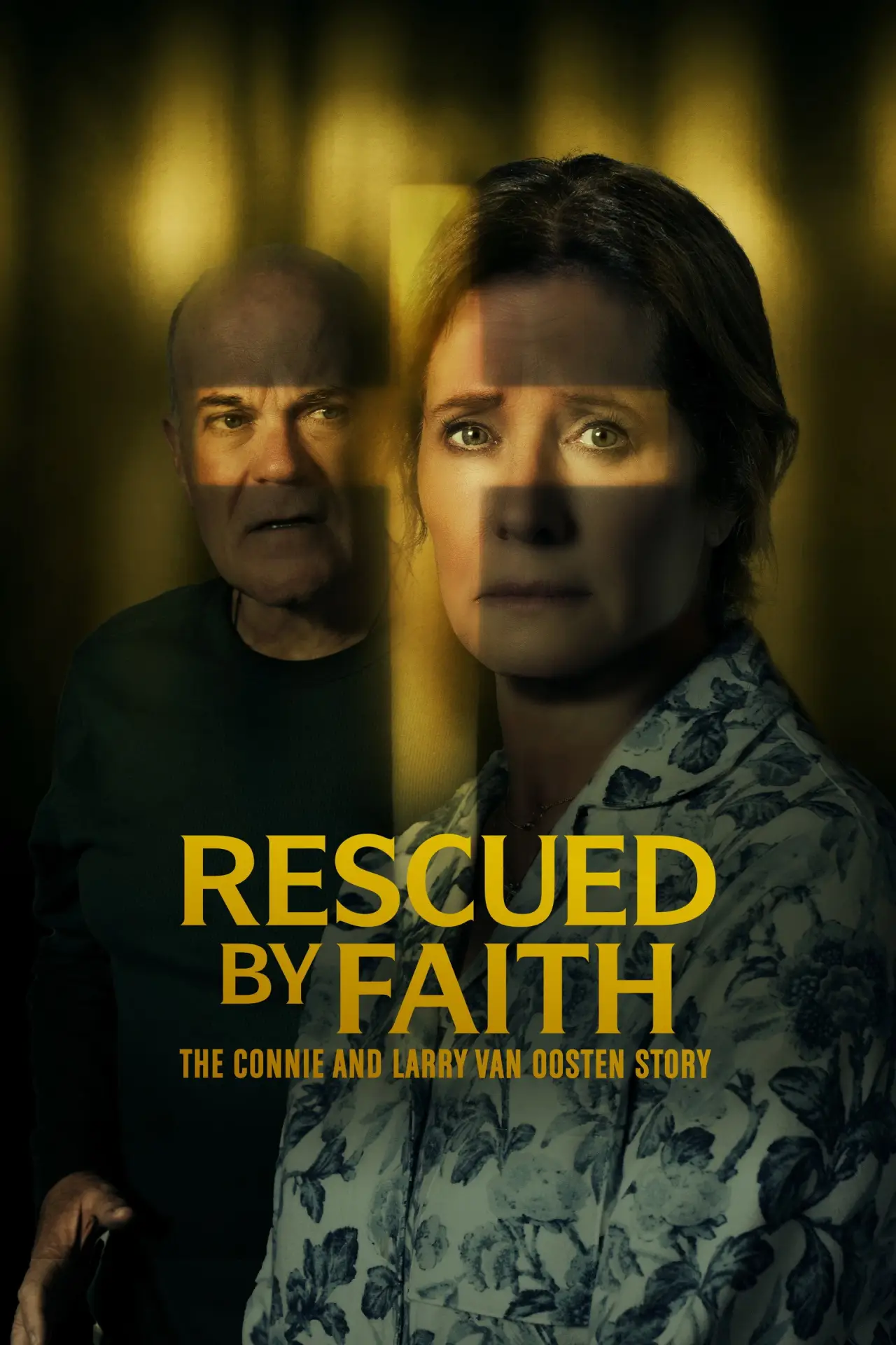 Постер к фильму "Rescued by Faith: The Connie and Larry Van Oosten Story"