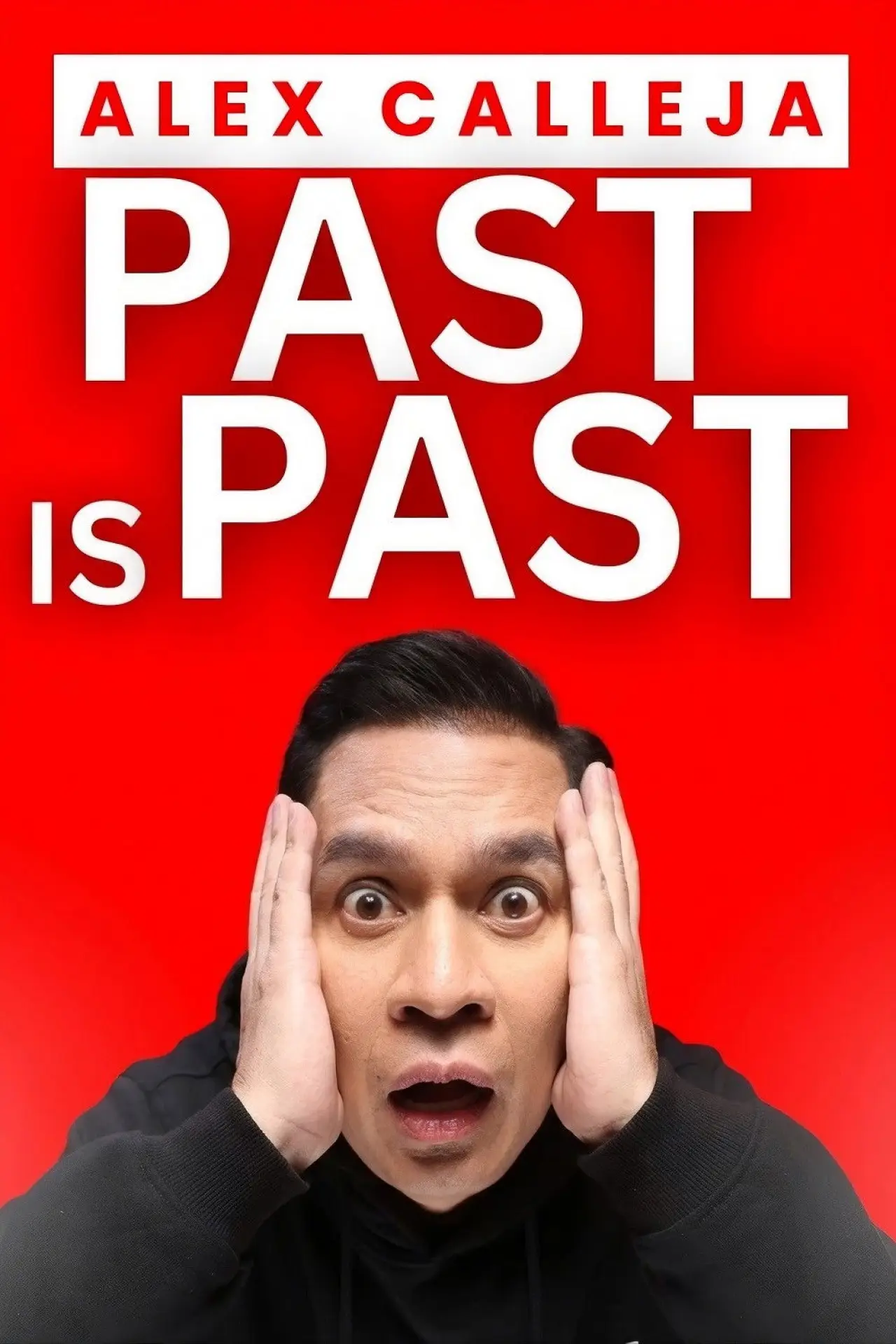 Постер к фильму "Past Is Past"