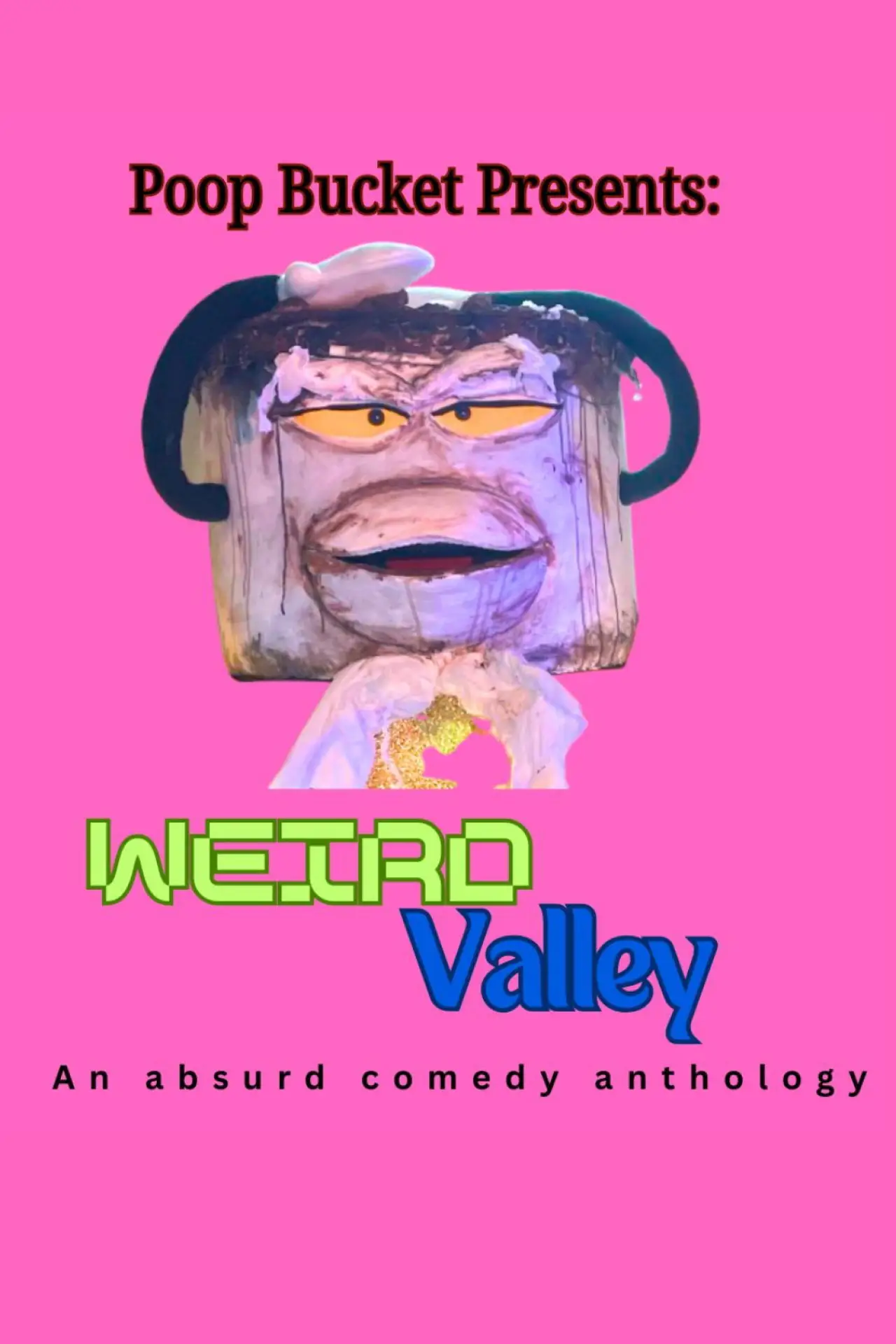 Постер к фильму "Weird Valley"