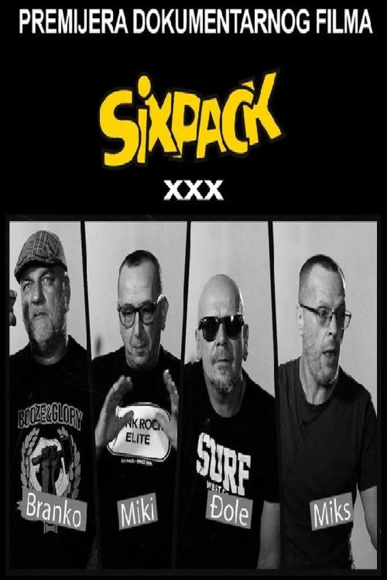 Постер к фильму "Six Pack XXX - 30 godina benda"