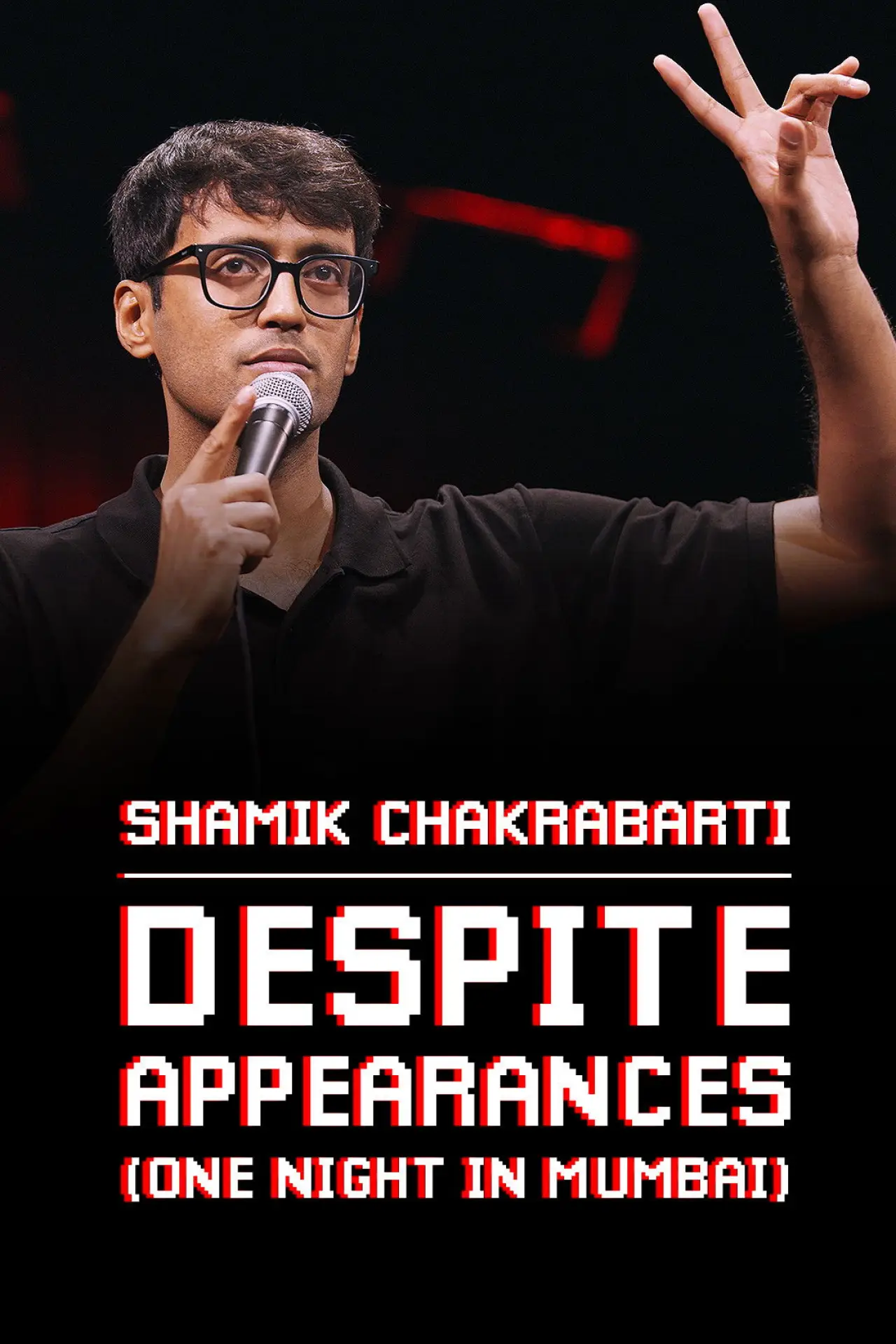 Постер к фильму "Shamik Chakrabarti: Despite Appearances"