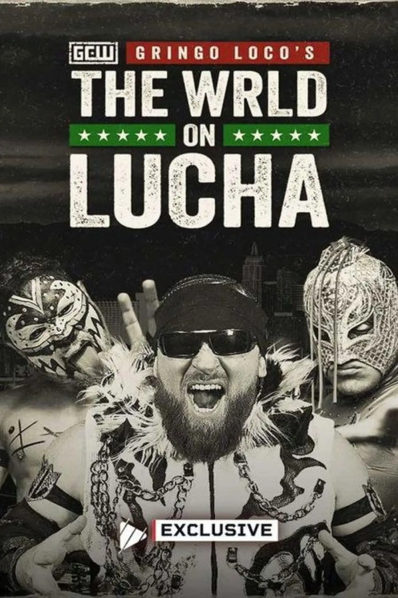 Постер к фильму "GCW: Gringo Loco