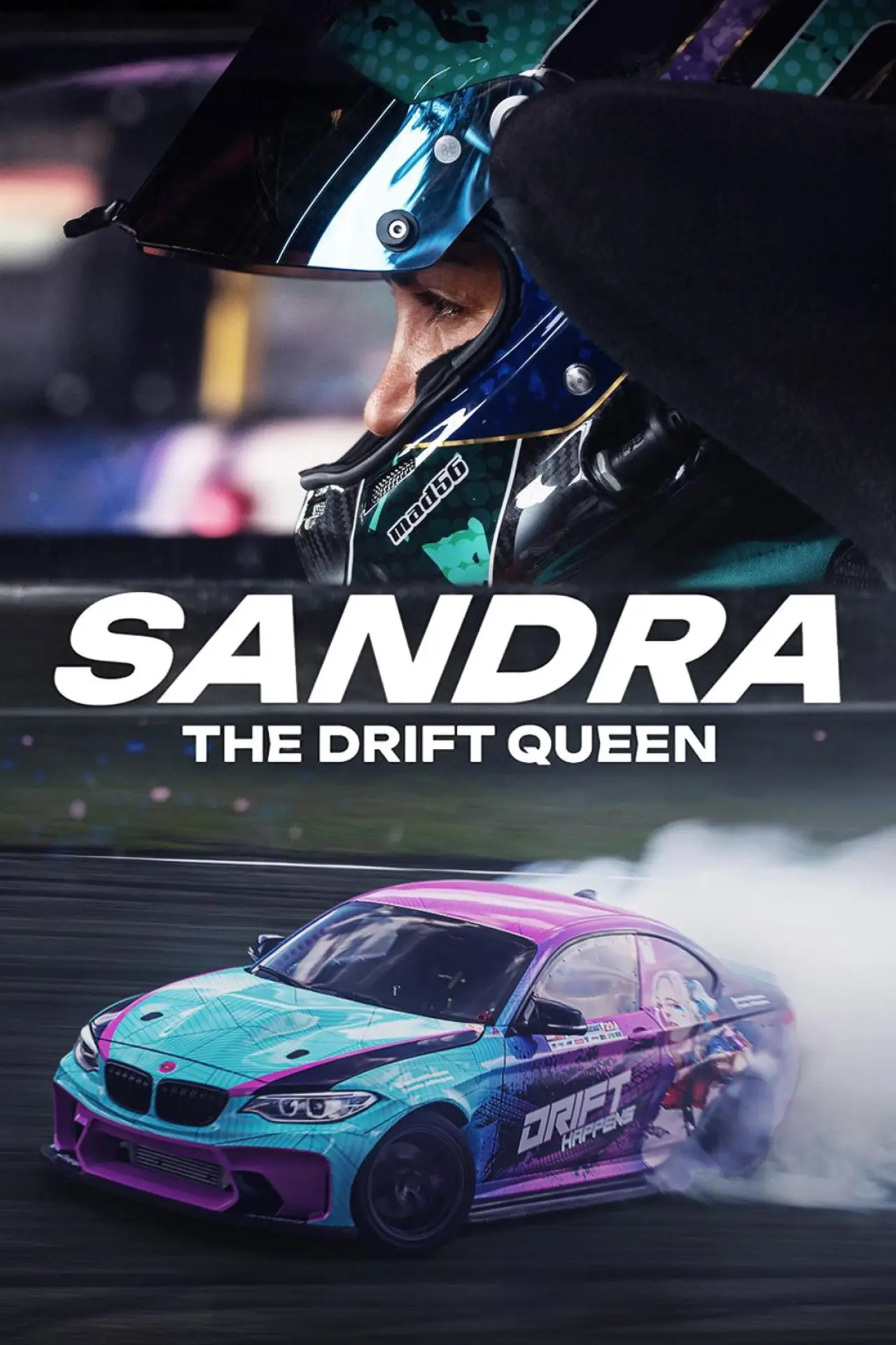 Постер к фильму "Sandra: The Drift Queen"