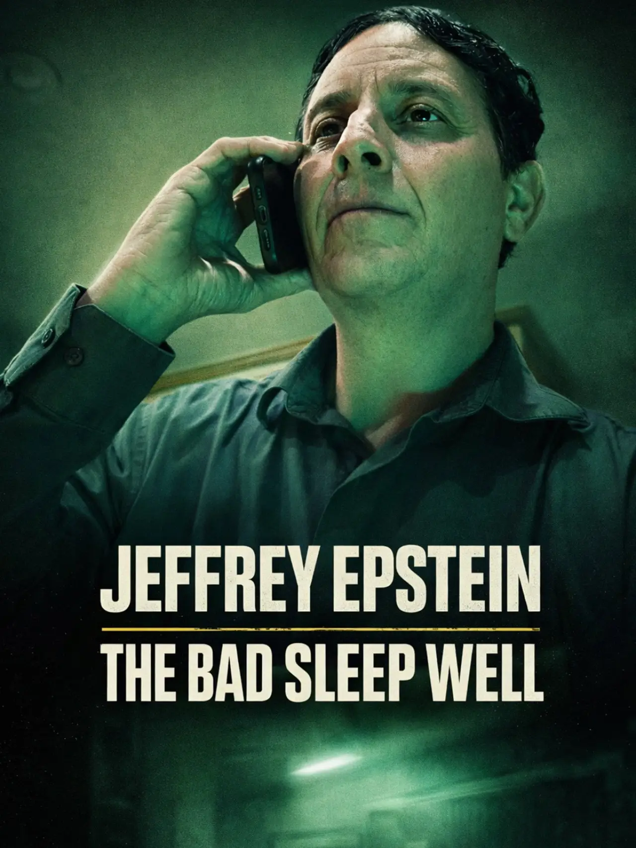 Постер к фильму "Jeffrey Epstein: The Bad Sleep Well"