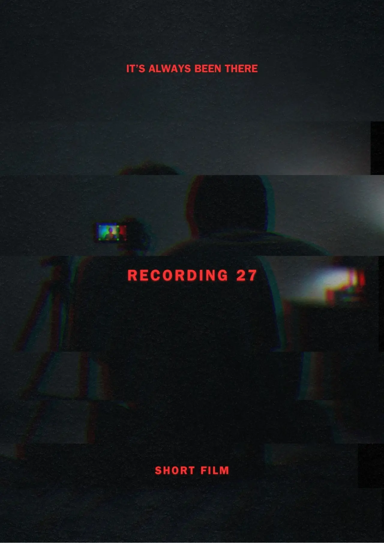 Постер к фильму "RECORDING #27 - Short Film"
