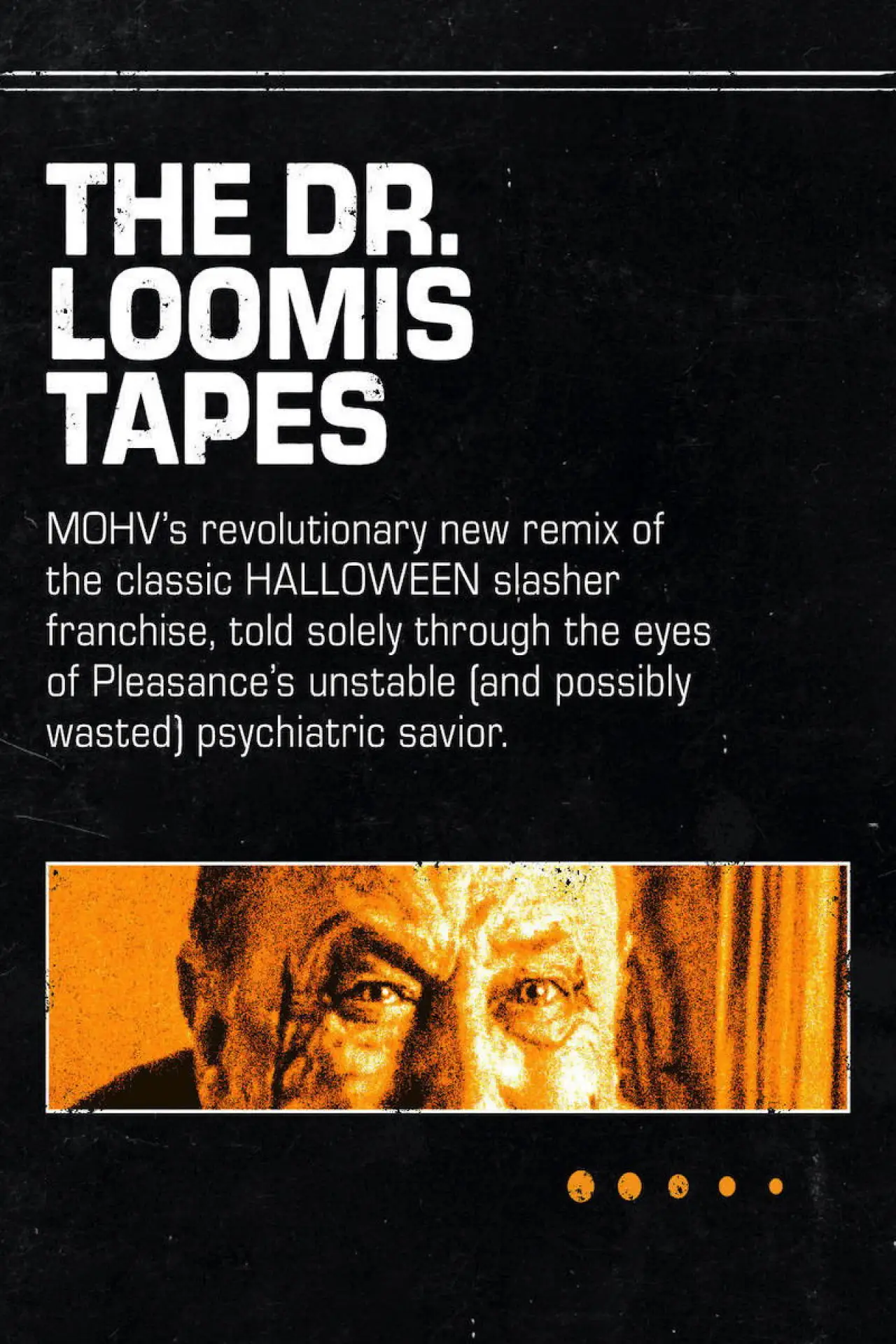 Постер к фильму "The Dr. Loomis Tapes"