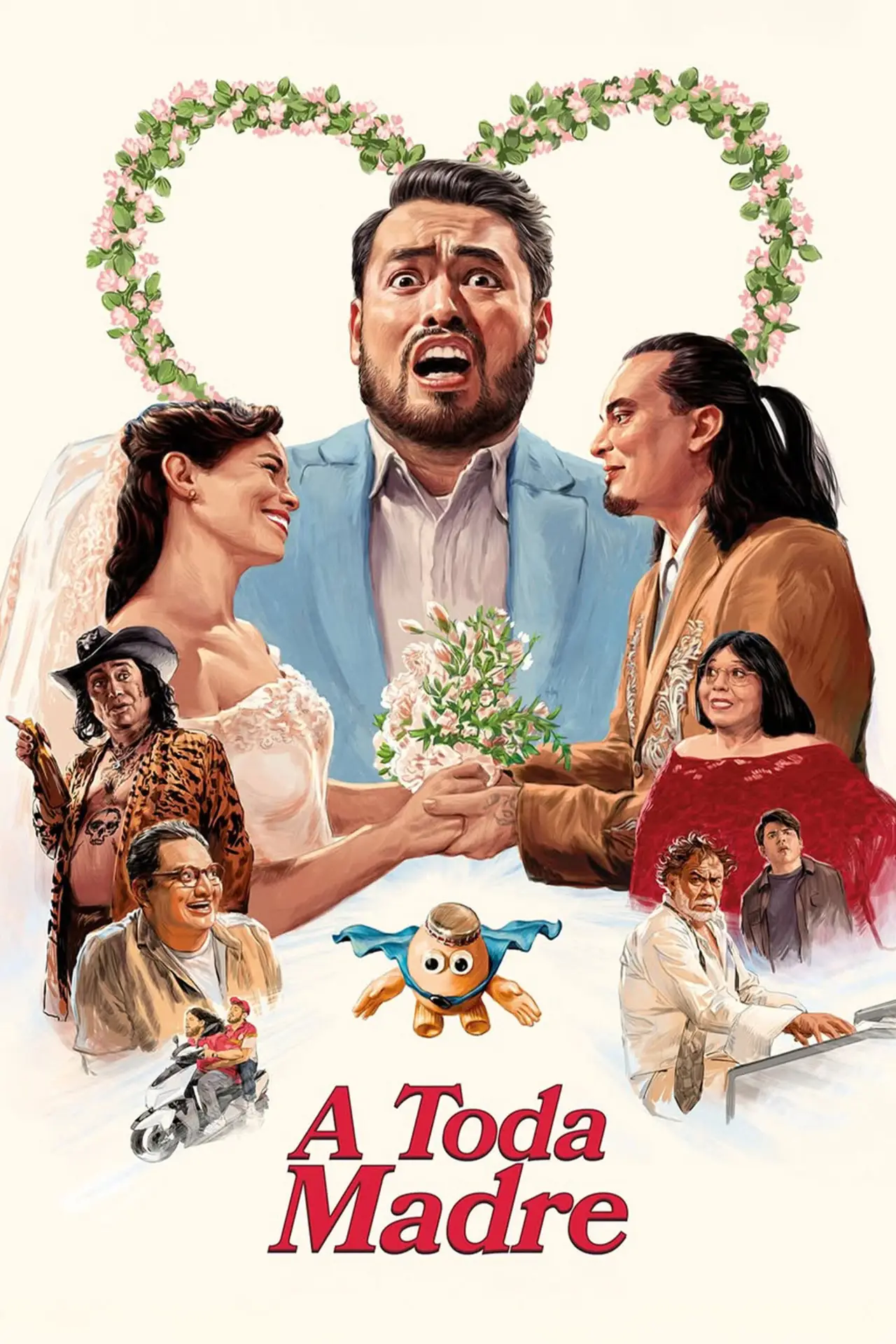 Постер к фильму "A Toda Madre"