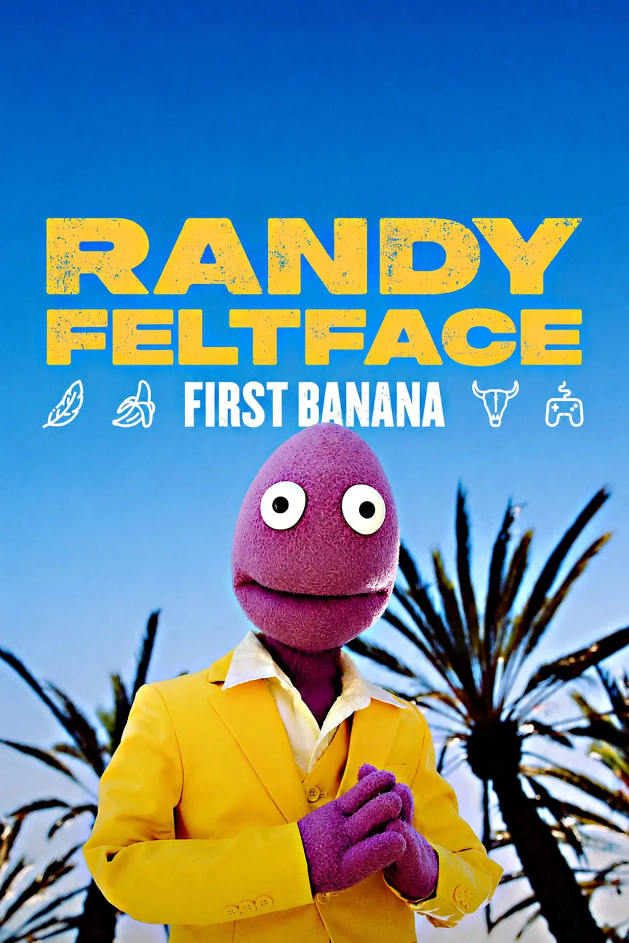 Постер к фильму "Randy Feltface: First Banana"
