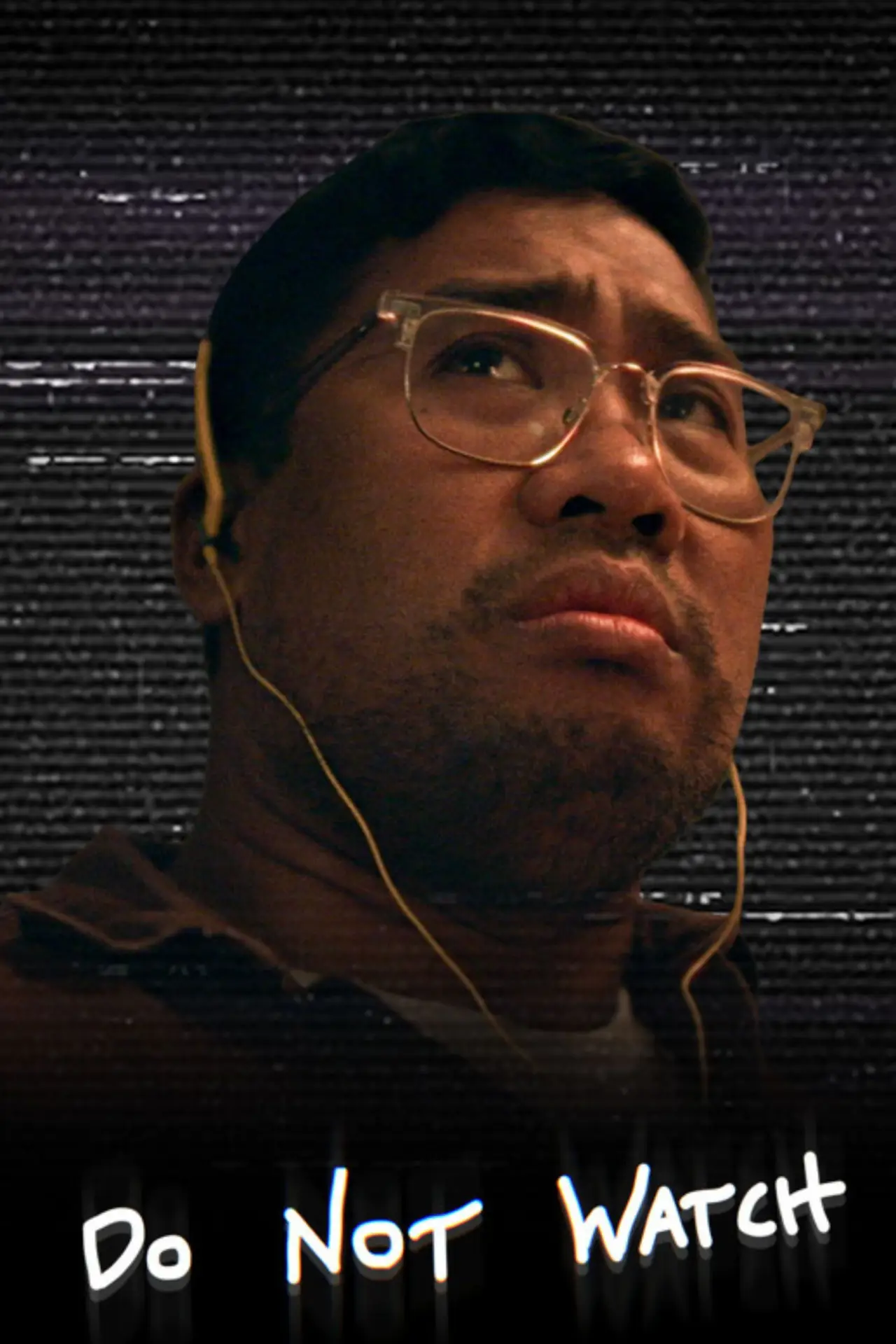 Постер к фильму "Do Not Watch"