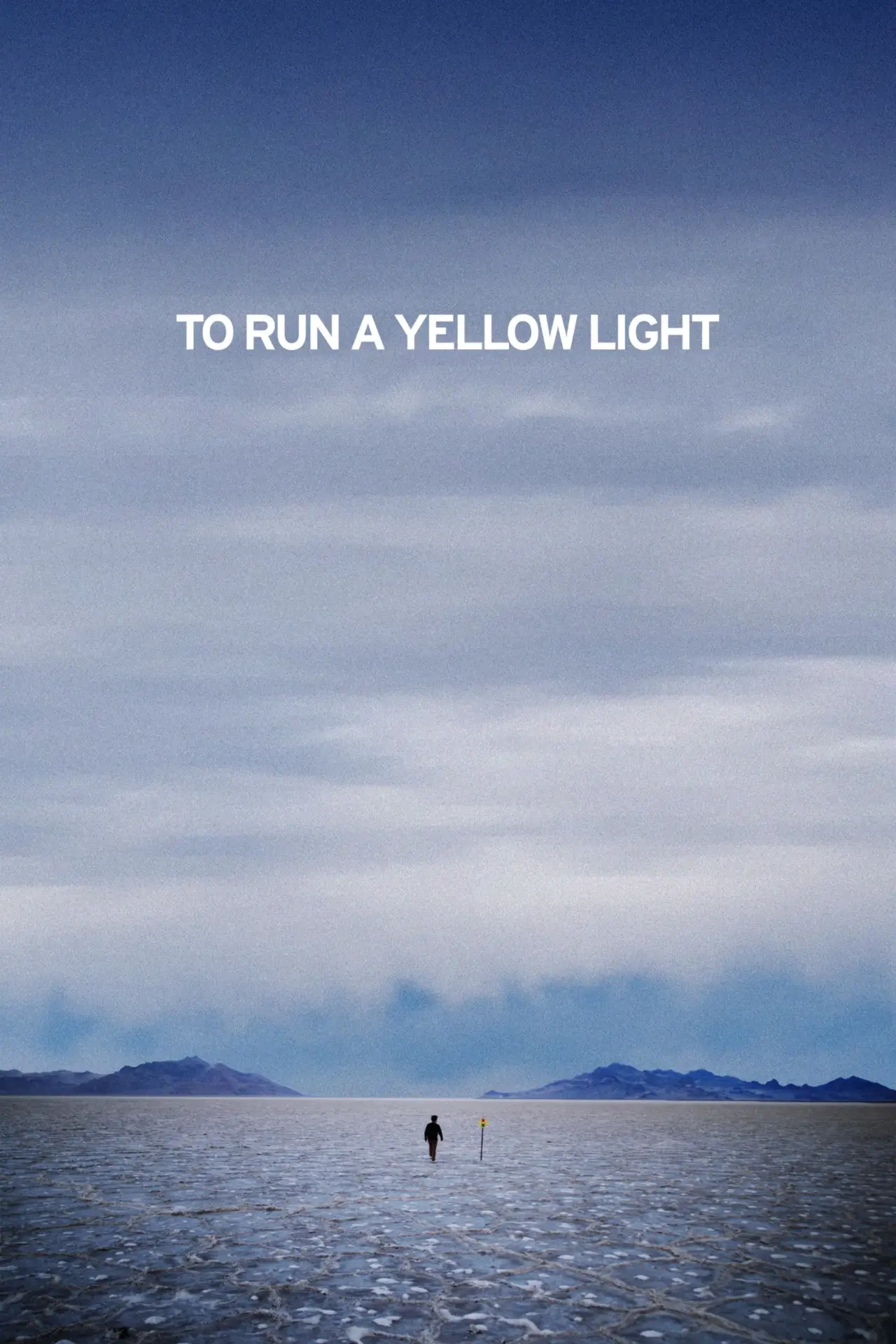 Постер к фильму "To Run A Yellow Light"