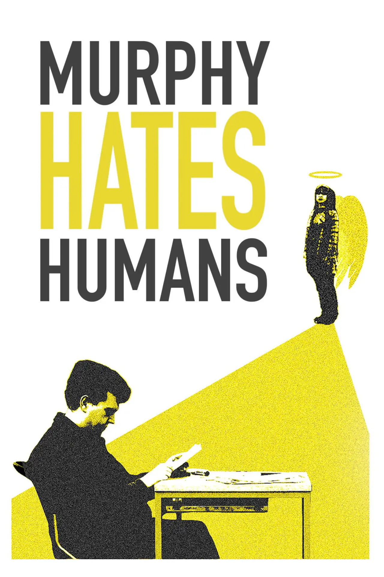 Постер к фильму "Murphy Hates Humans"