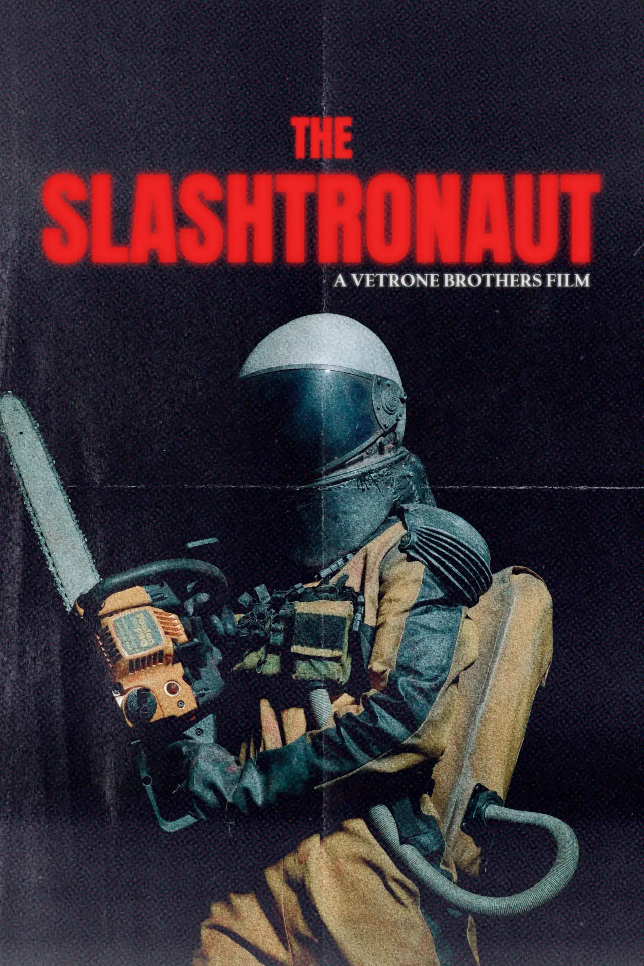 Постер к фильму "The Slashtronaut"