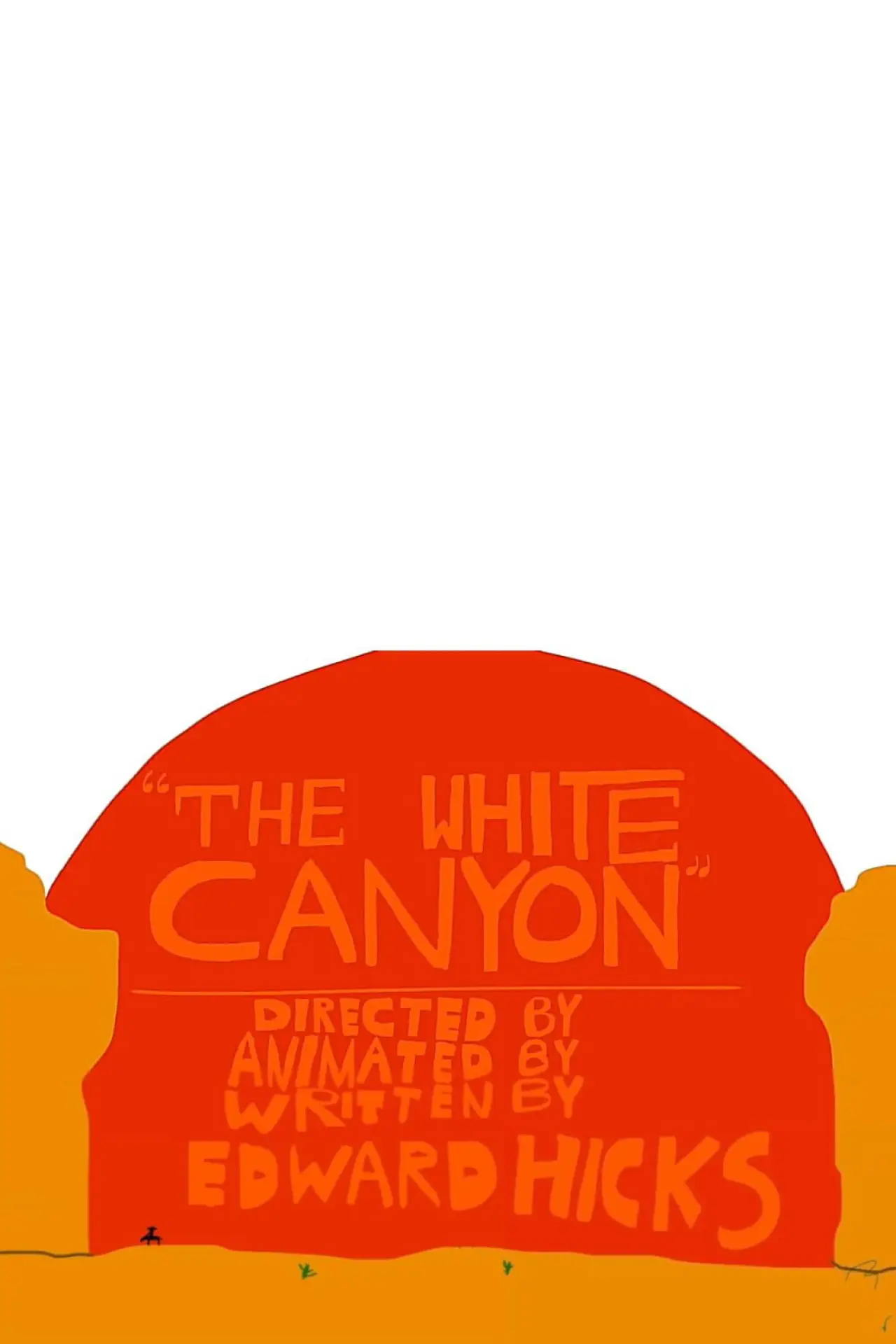 Постер к фильму "The White Canyon"
