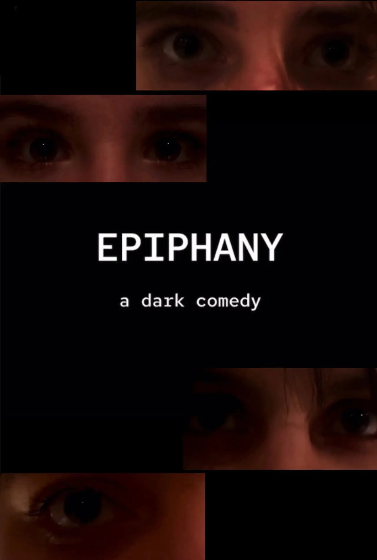 Постер к фильму "EPIPHANY"