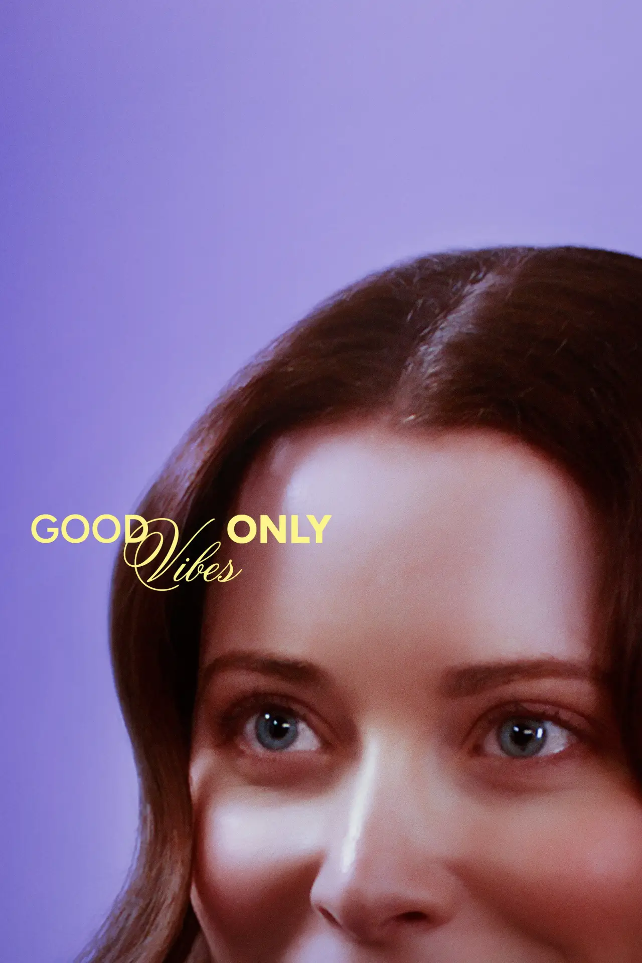 Постер к фильму "Good Vibes Only"
