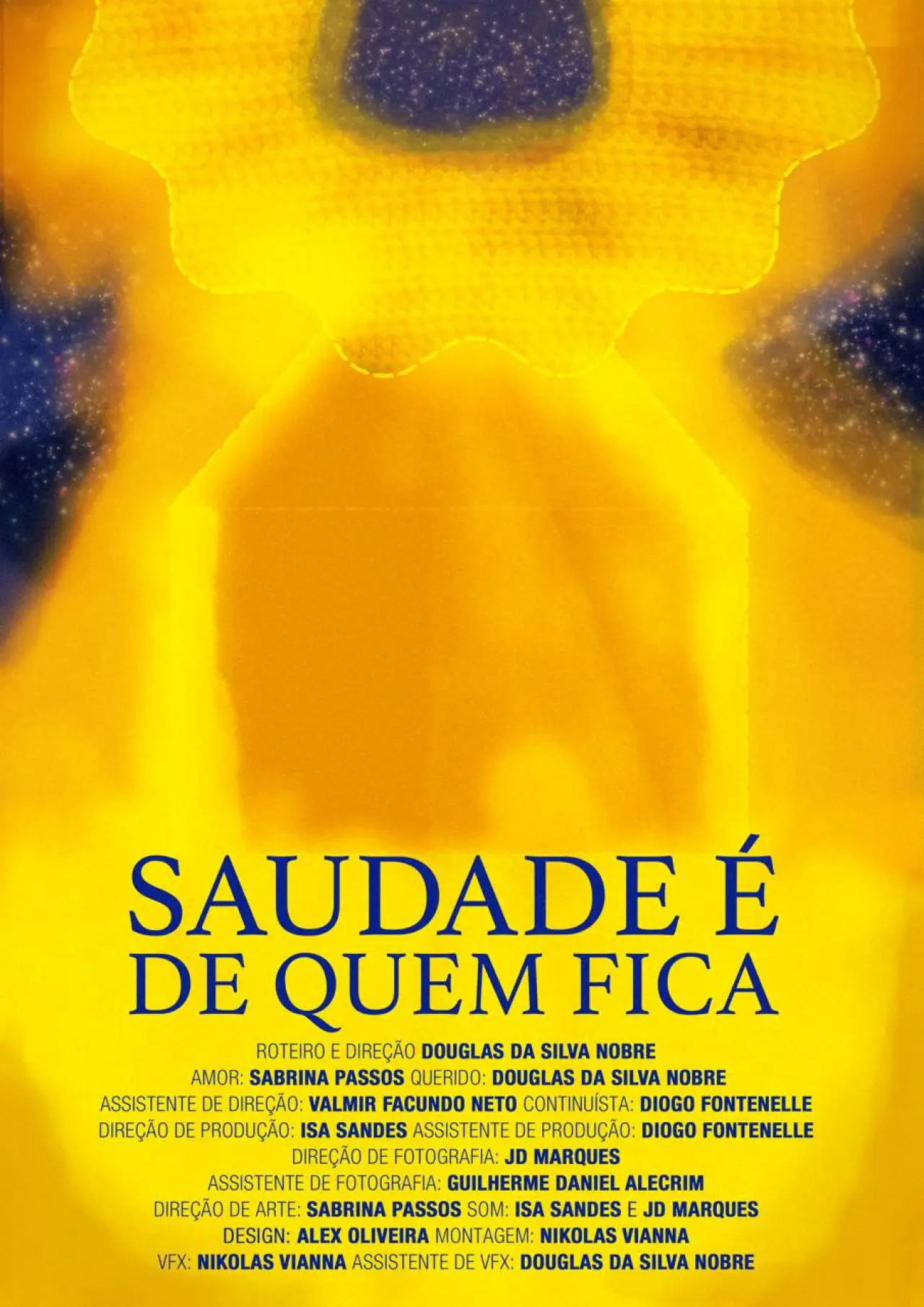 Постер к фильму "Saudade é de Quem Fica"