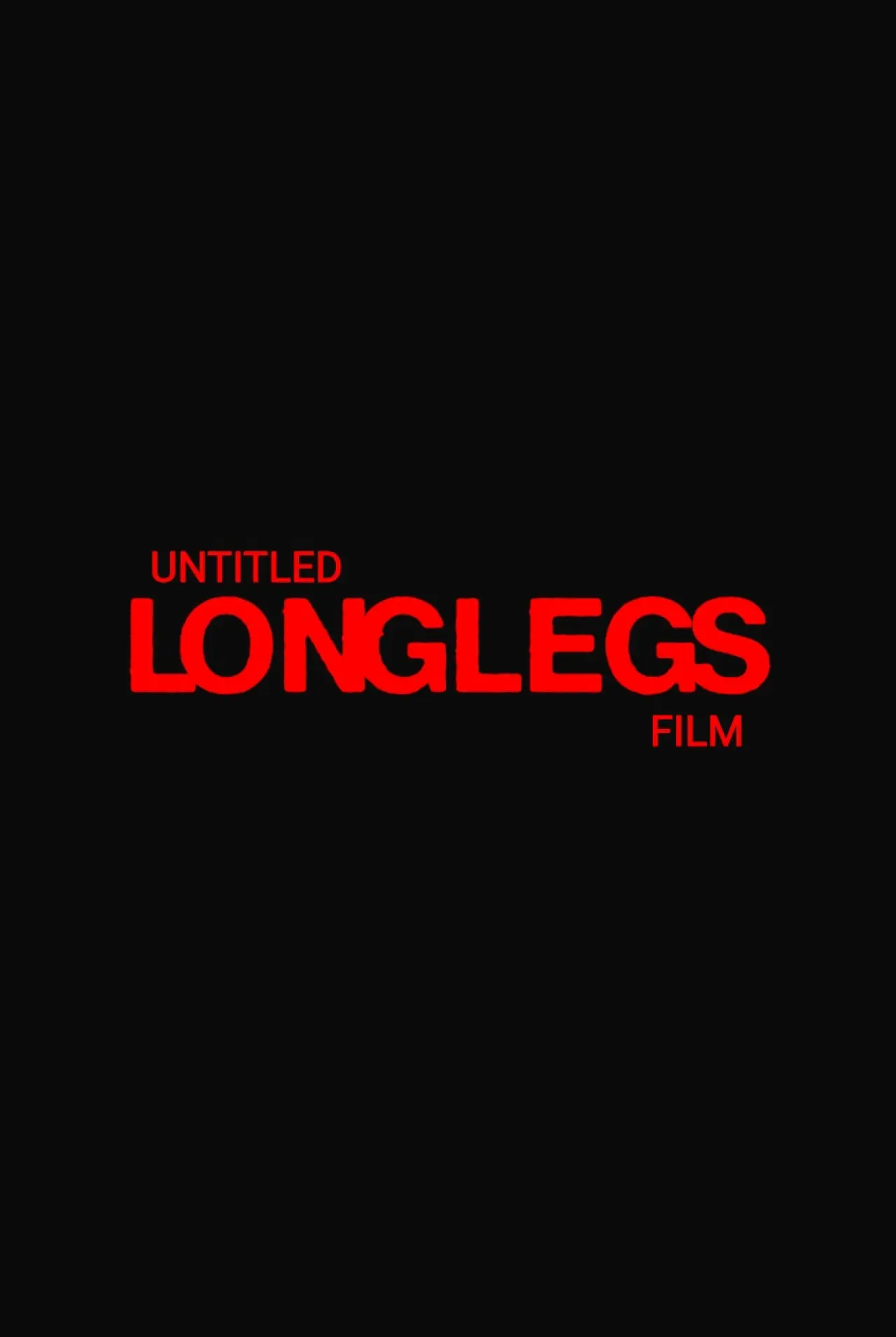 Постер к фильму "Untitled Longlegs Film"