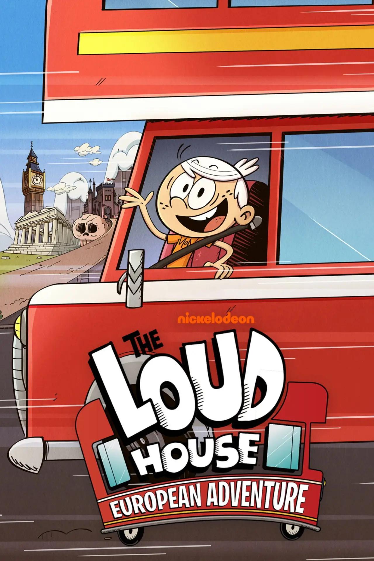 Постер к фильму "The Loud House: European Adventure"