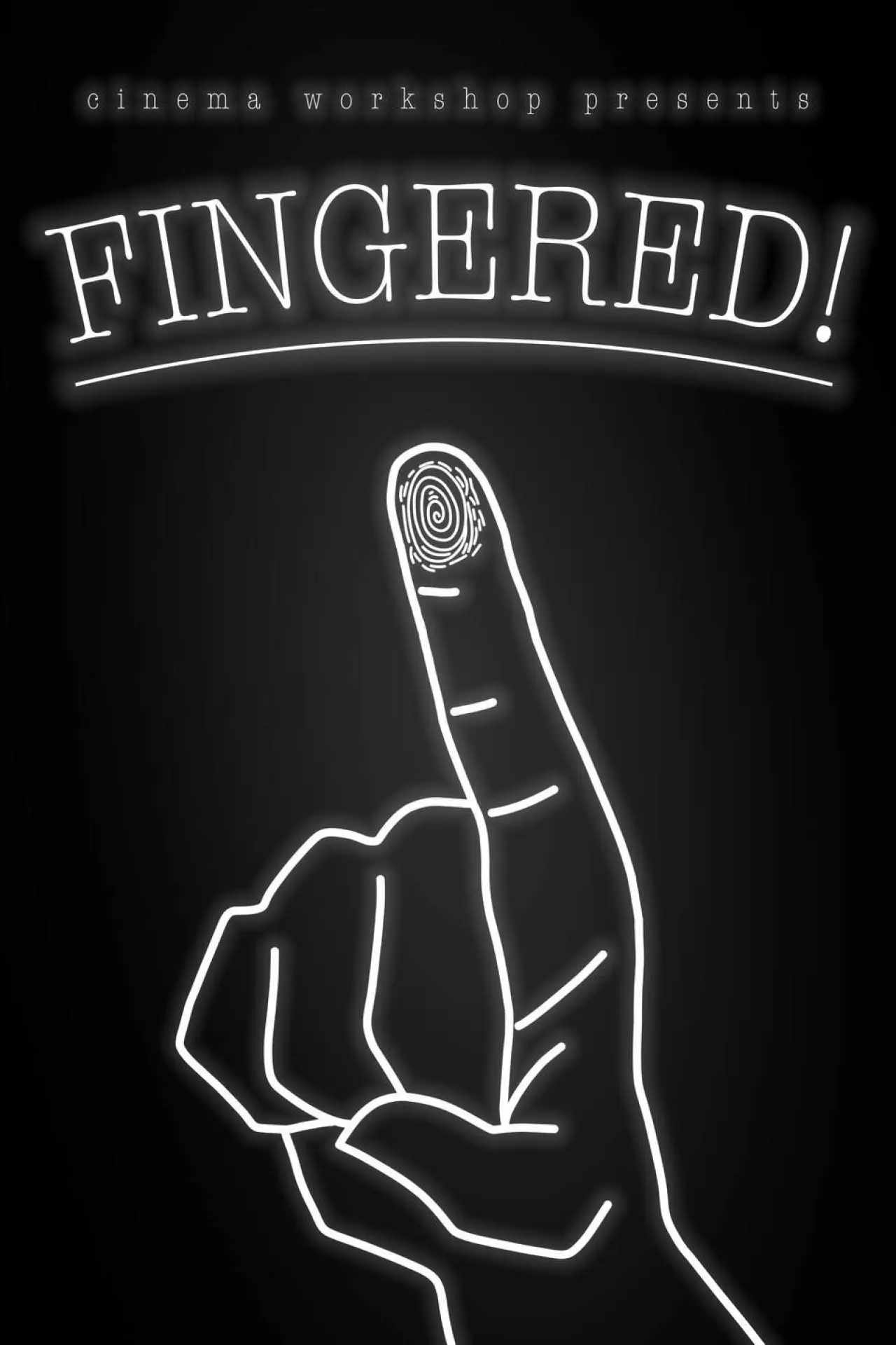 Постер к фильму "Fingered!"