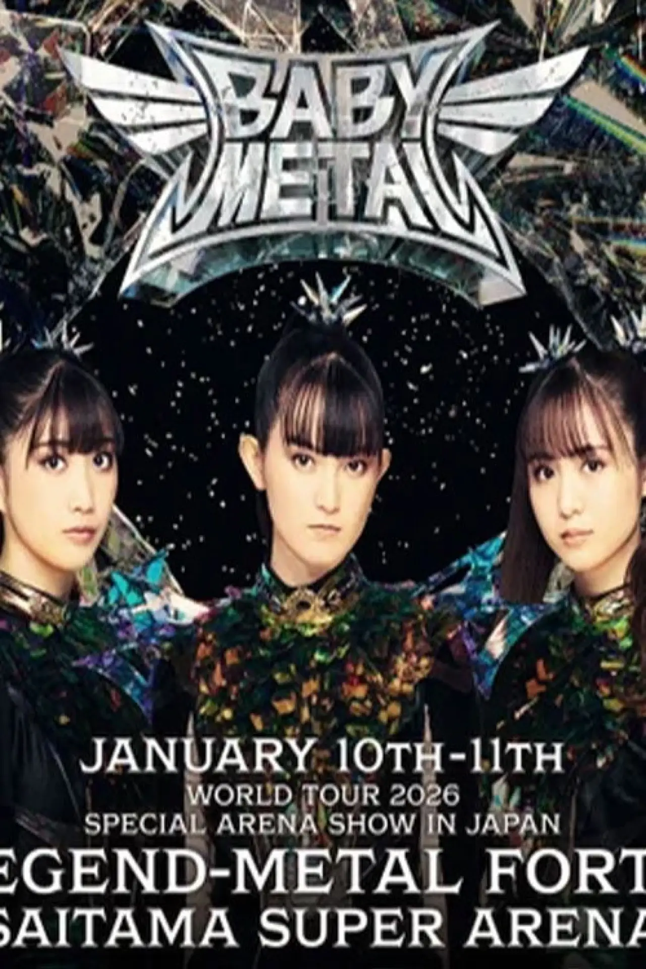 Постер к фильму "BABYMETAL WORLD TOUR 2025-2026 SPECIAL ARENA SHOW IN JAPAN LEGEND - METAL FORTH"