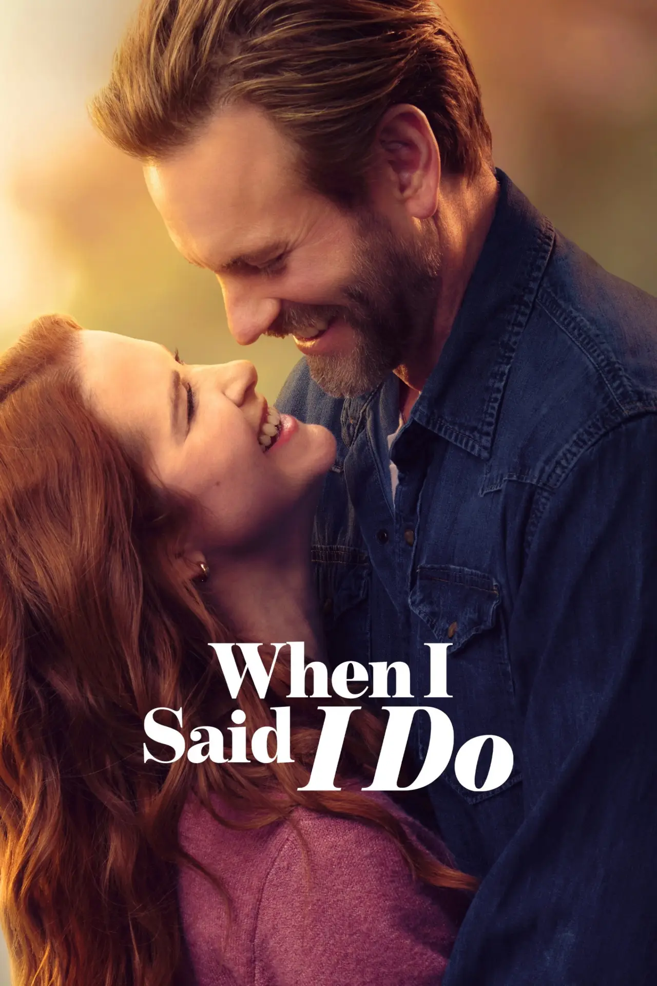 Постер к фильму "When I Said I Do"