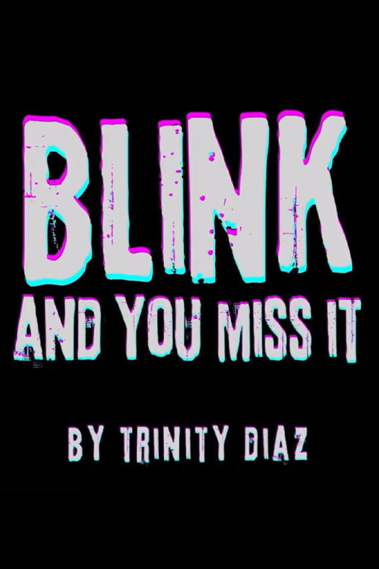 Постер к фильму "Blink and You Miss It"