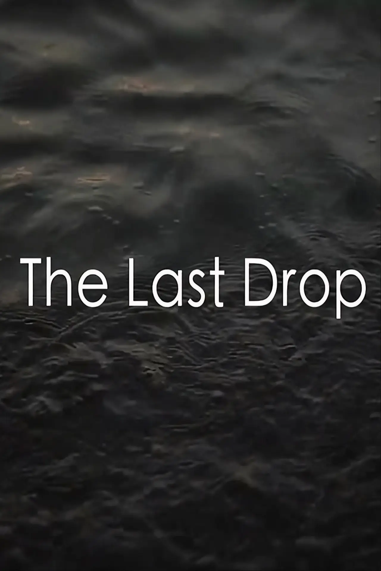 Постер к фильму "The Last Drop"