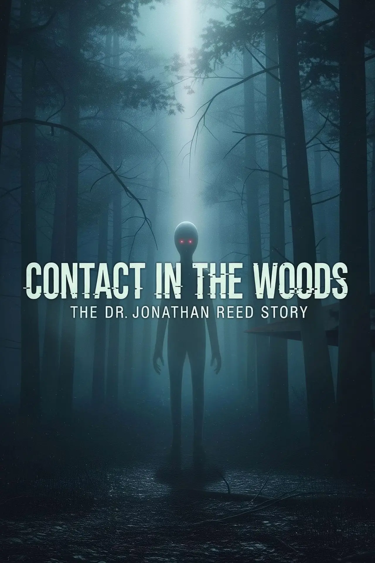 Постер к фильму "Contact in the Woods: The Dr. Johnathan Reed Story"