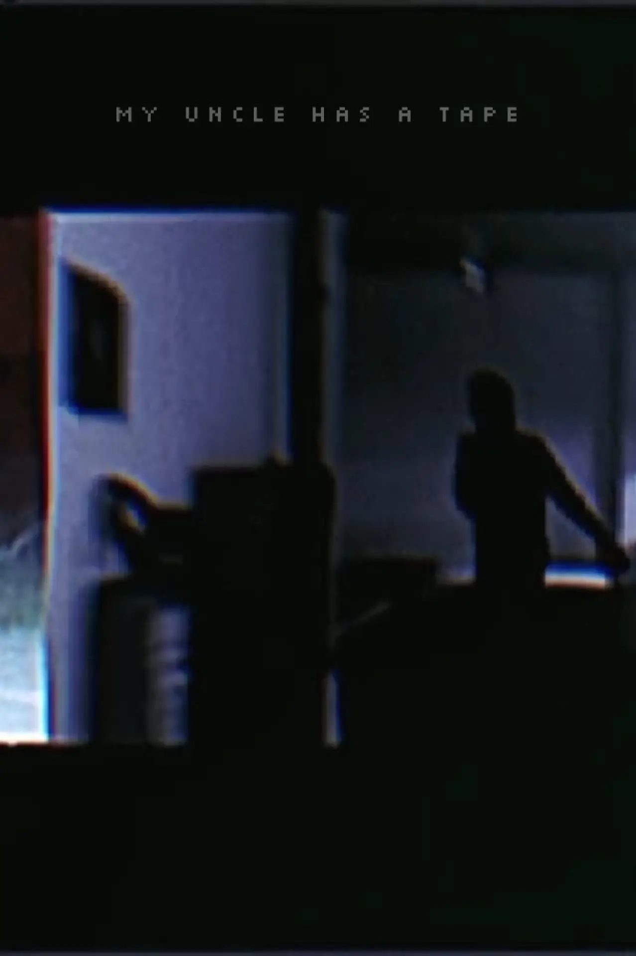 Постер к фильму "My Uncle Has a Tape"