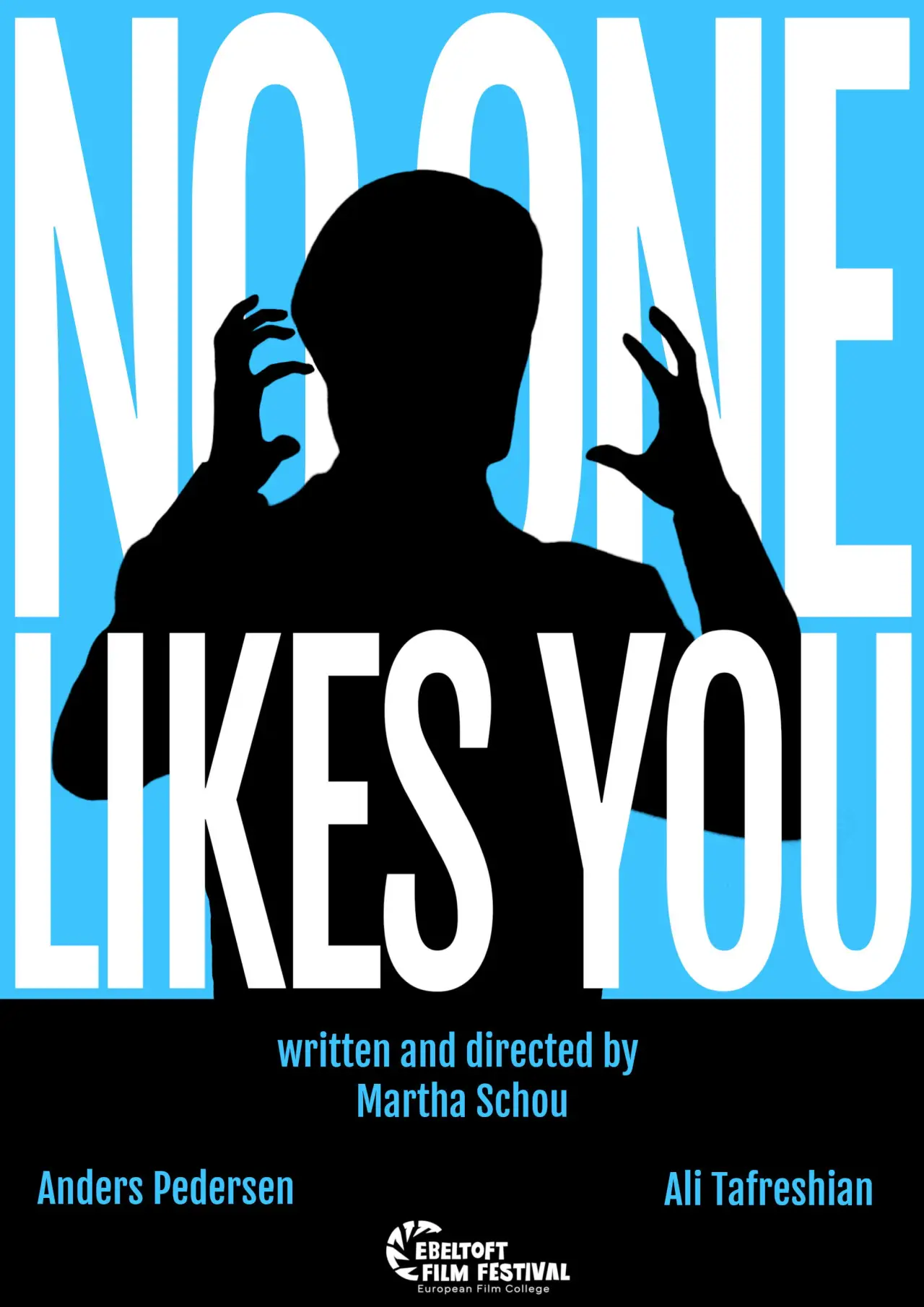 Постер к фильму "NO ONE LIKES YOU"