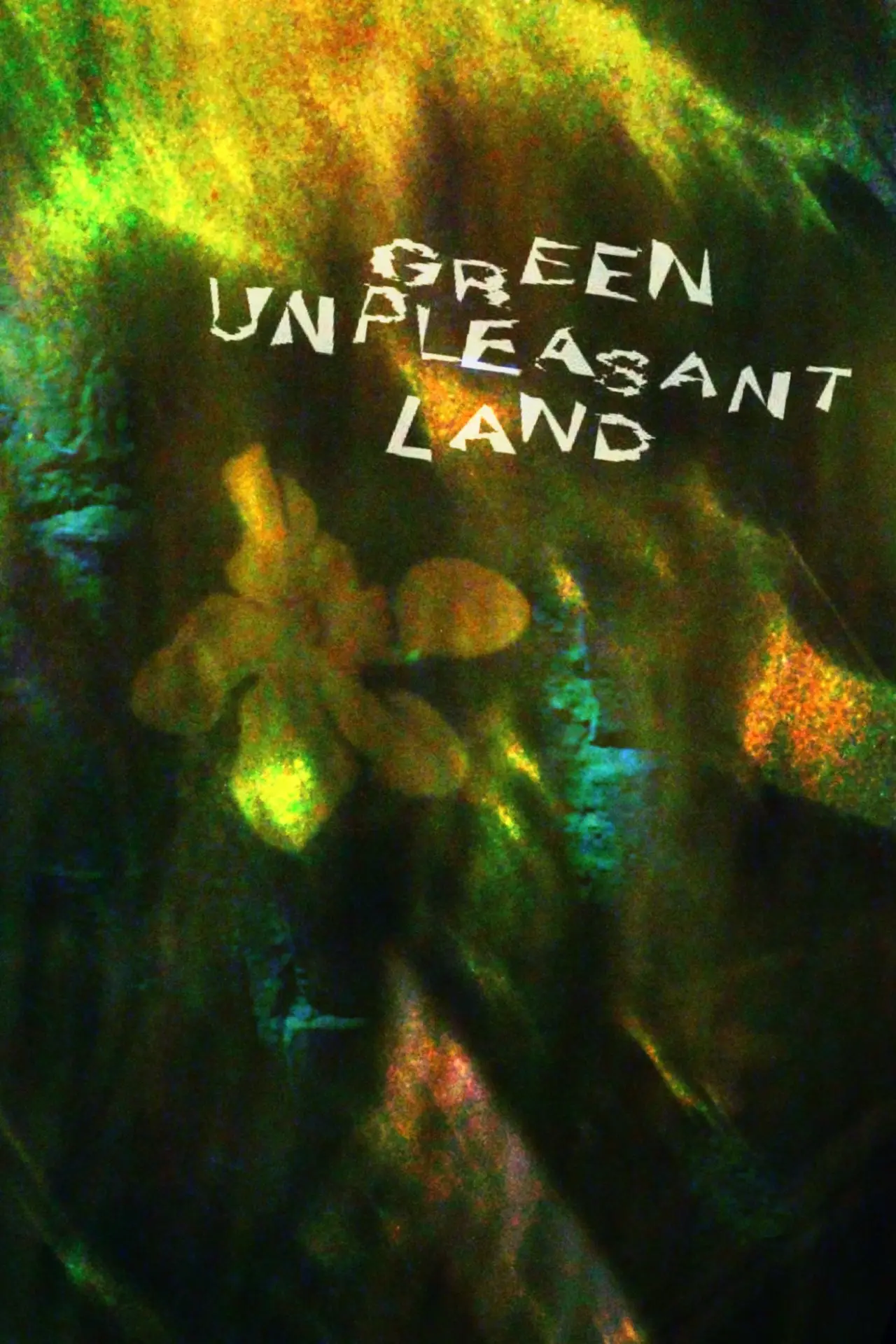 Постер к фильму "Green Unpleasant Land"
