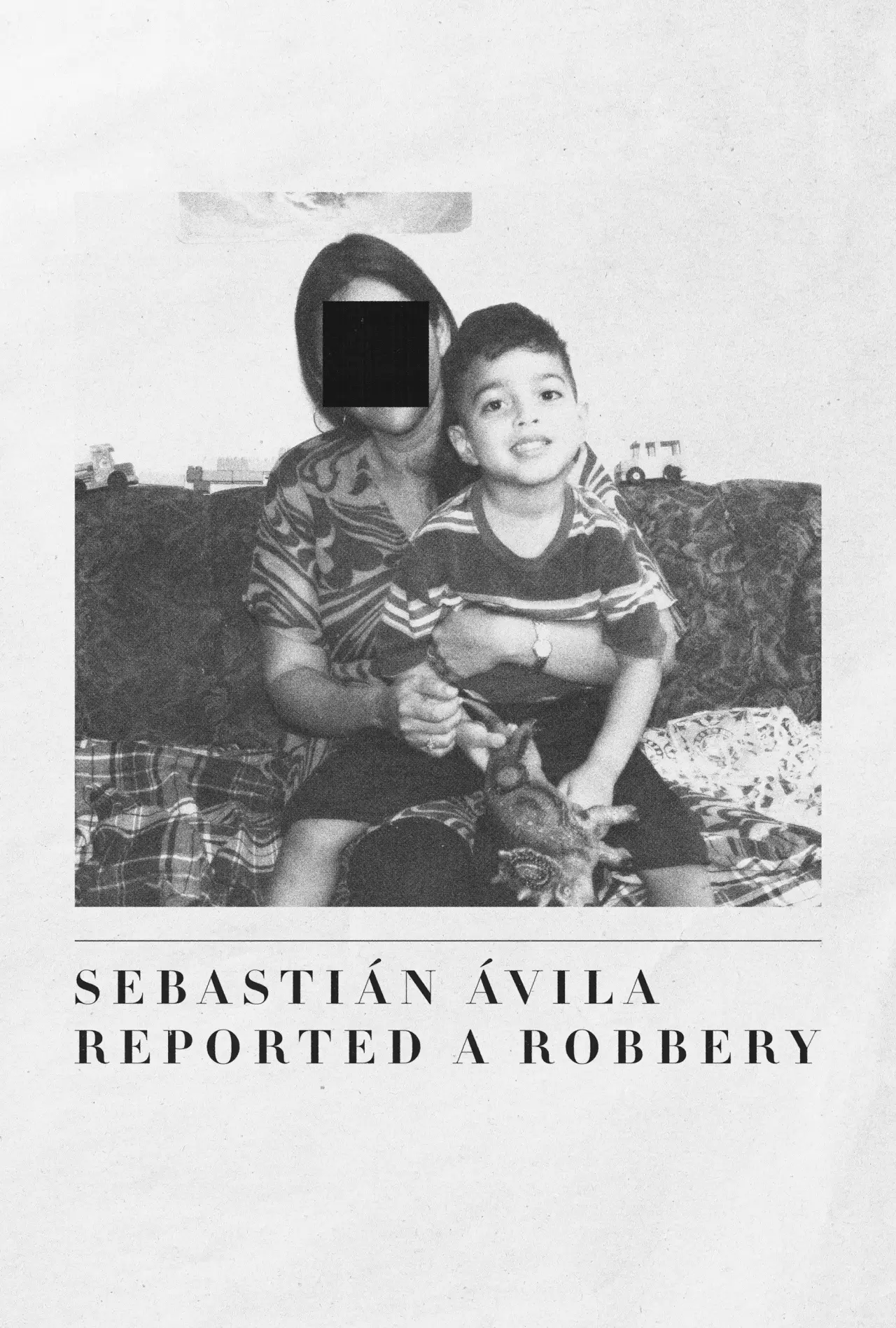 Постер к фильму "Sebastián Ávila Reportó un Robo"