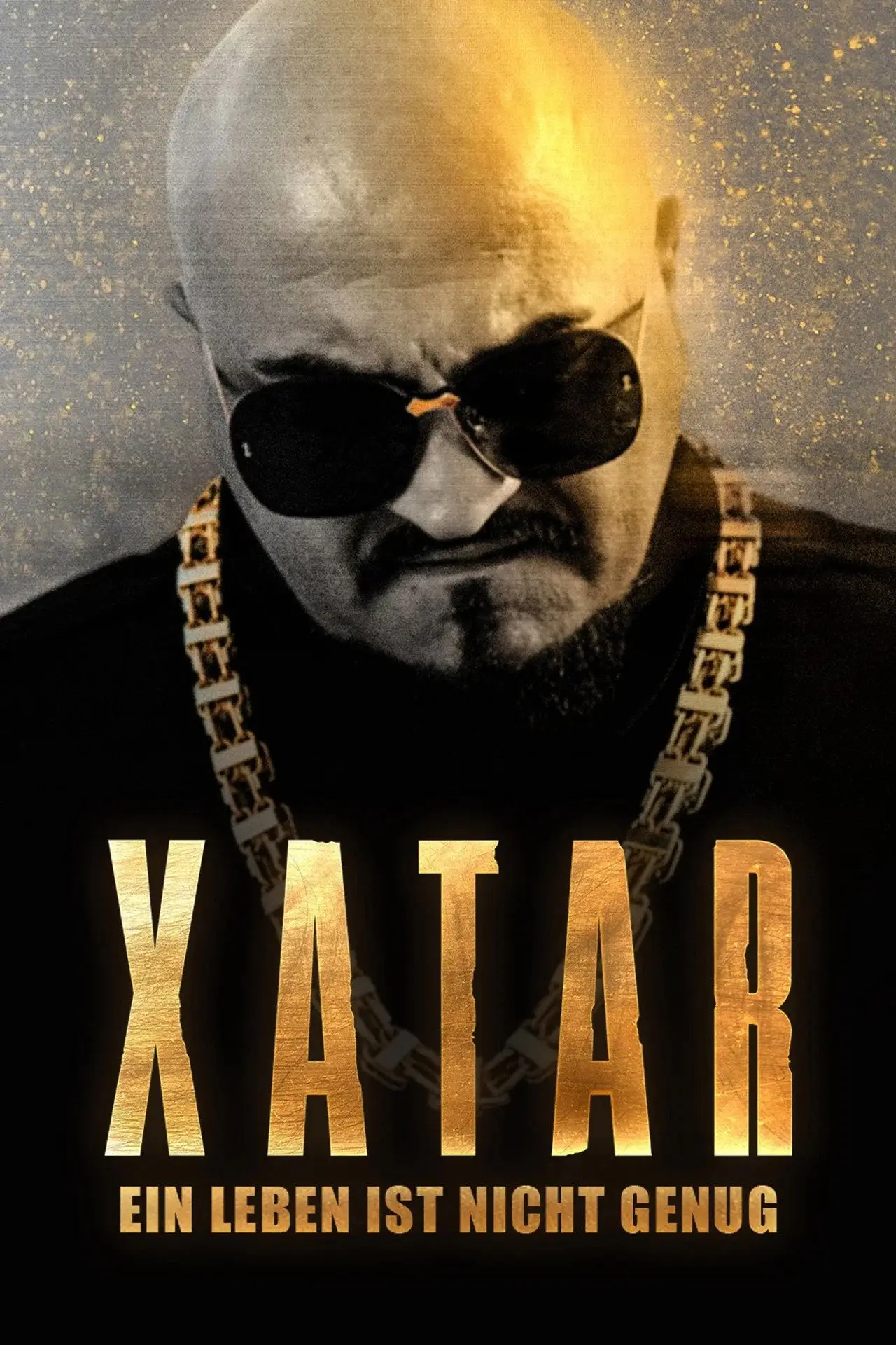 Постер к фильму "Xatar - Ein Leben ist nicht genug"