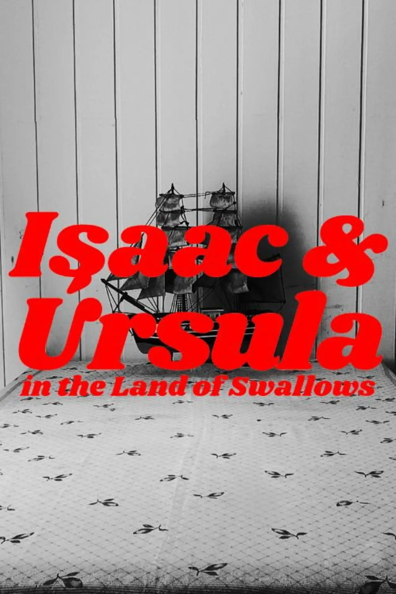 Постер к фильму "Isaac & Úrsula Na Terra das Andorinhas"