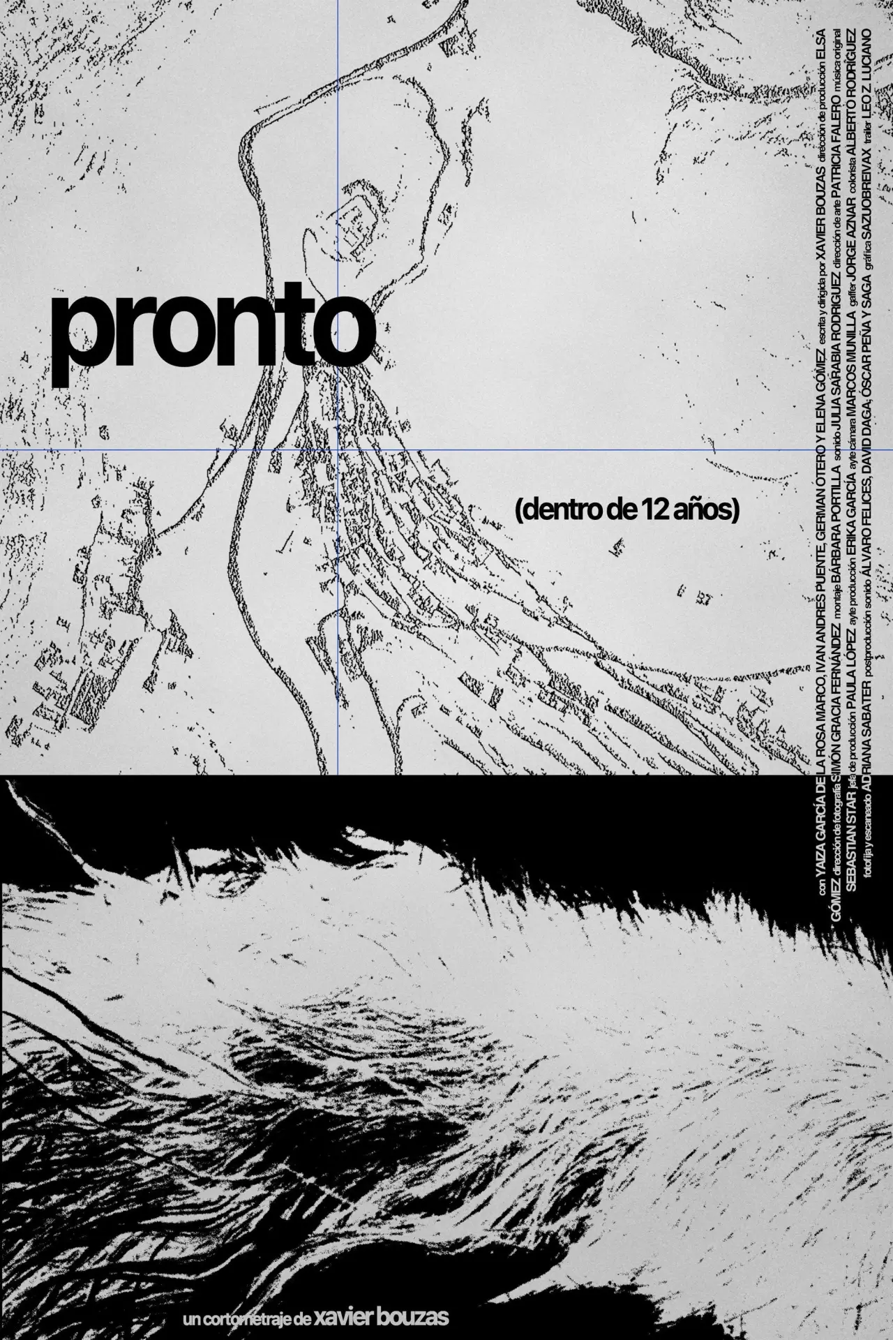 Постер к фильму "Pronto (dentro de 12 años)"