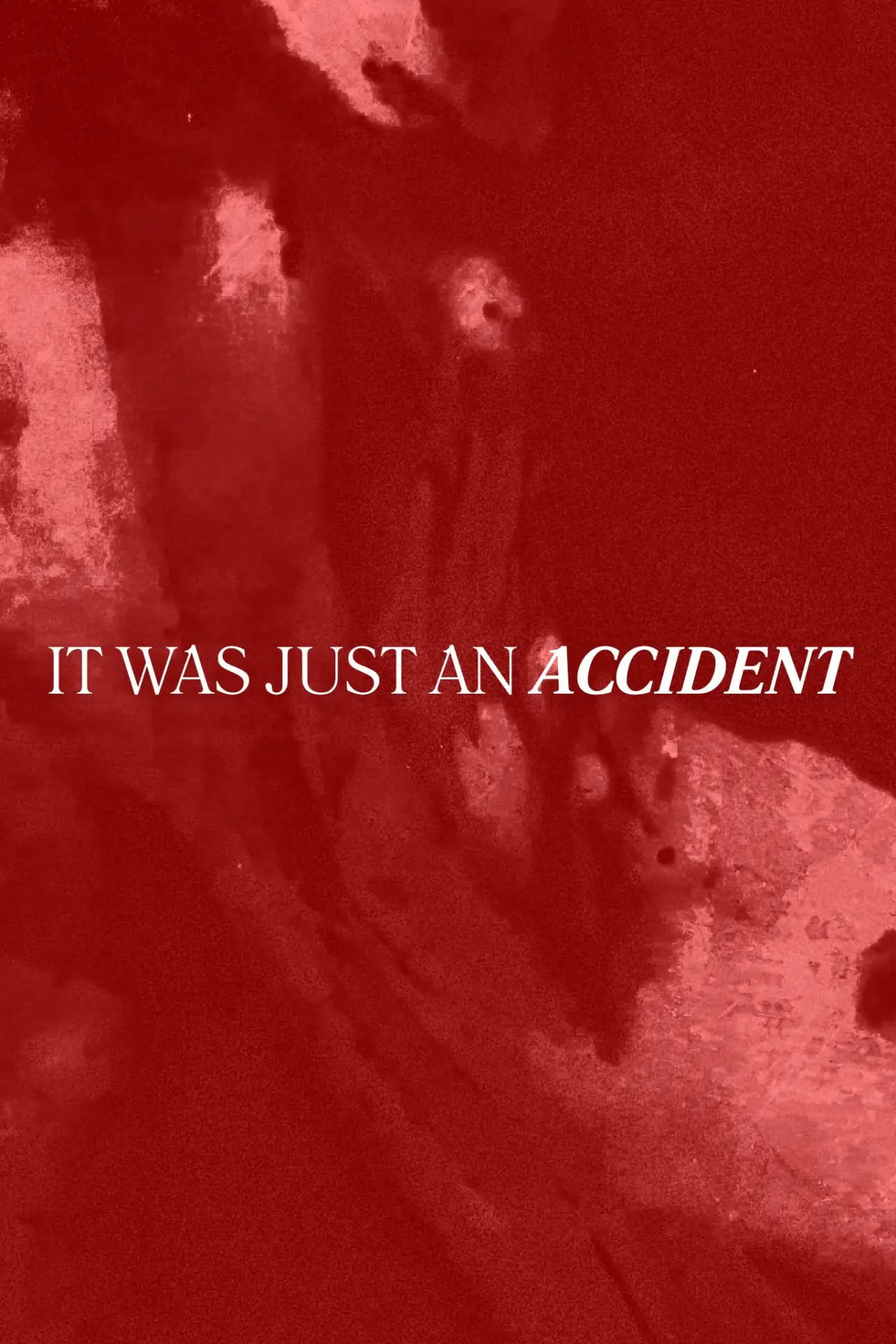Постер к фильму "It Was Just an Accident"