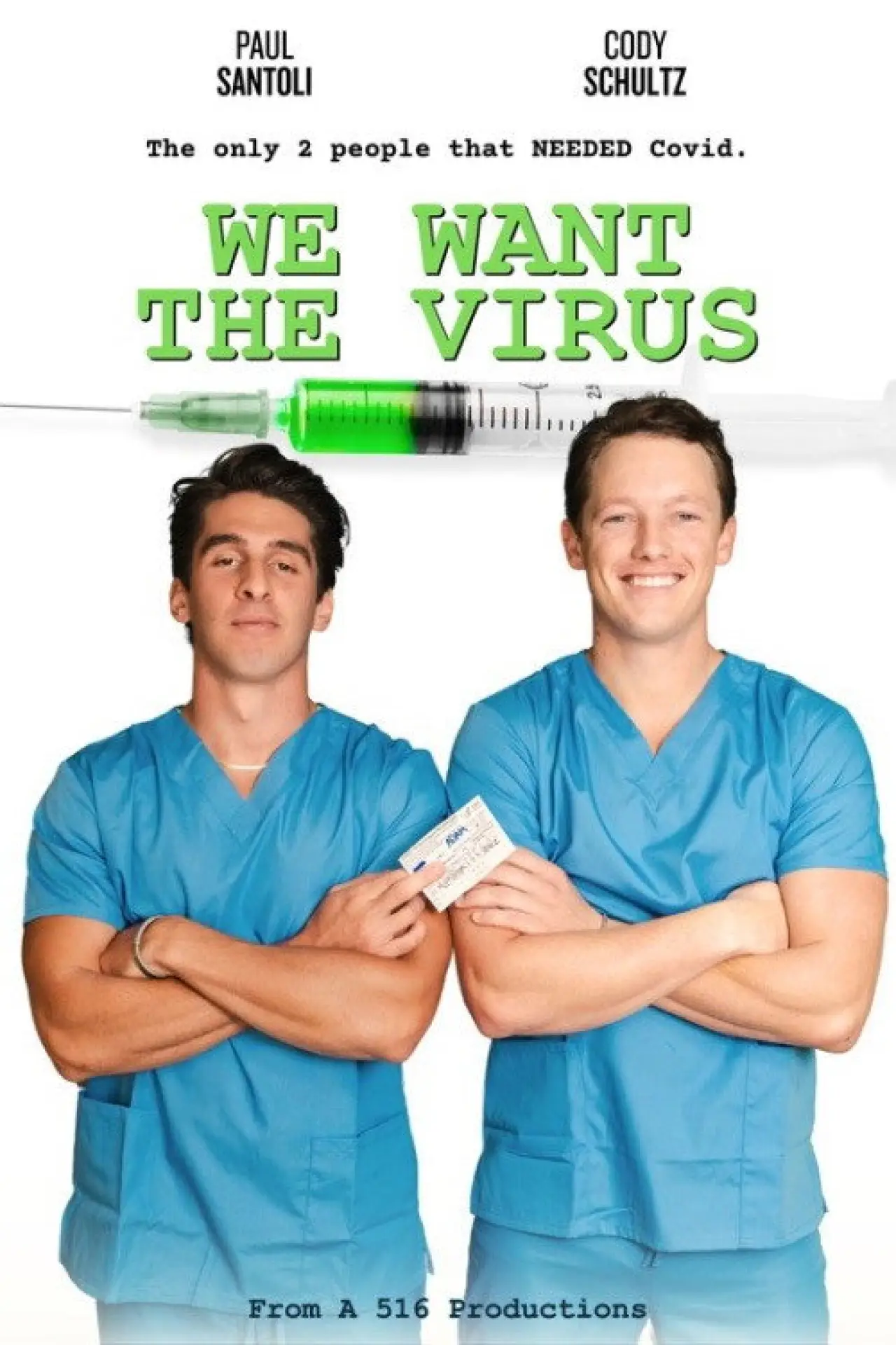 Постер к фильму "We Want the Virus"