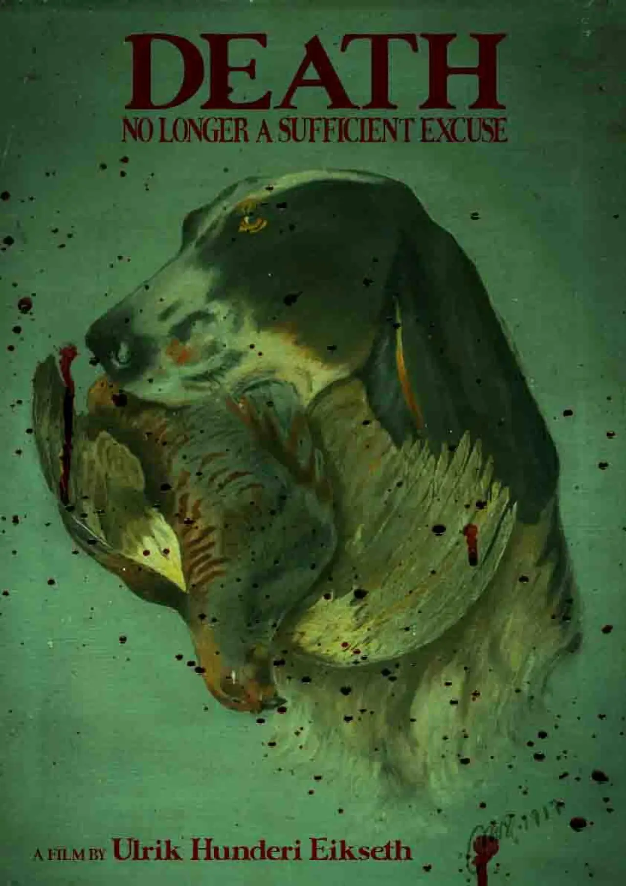 Постер к фильму "Death, No Longer a Sufficient Excuse"